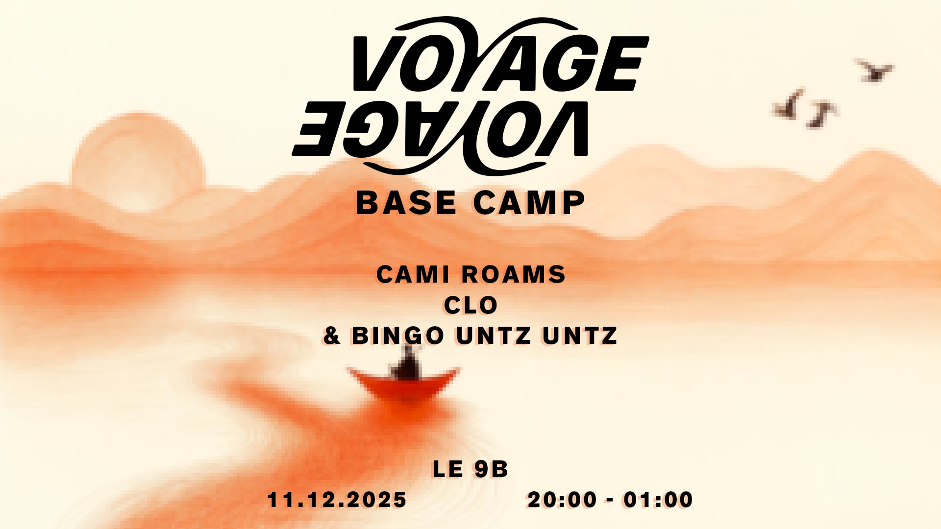 Voyage Voyage - Base Camp #2