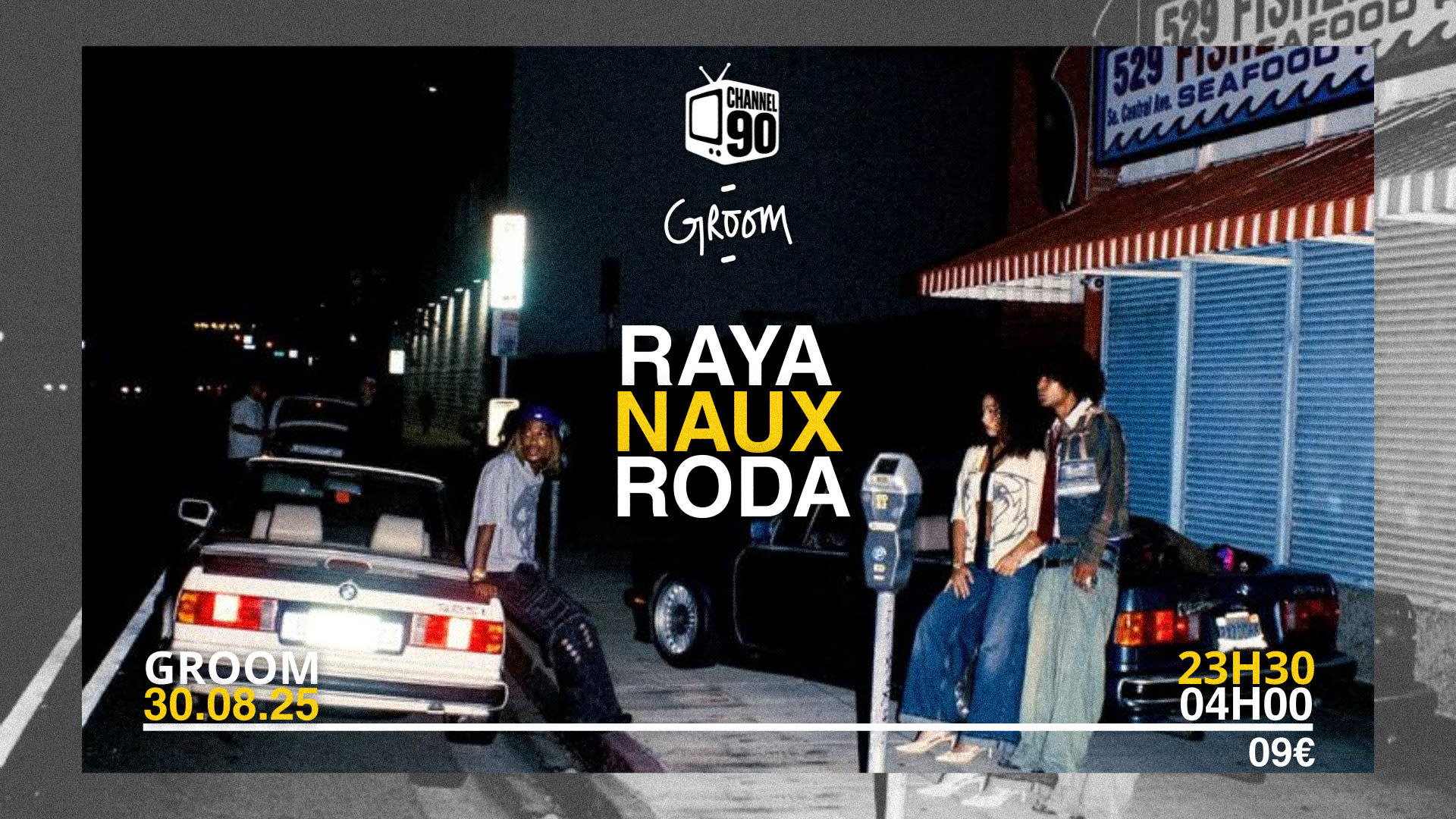 Channel 90 : Raya + Naux + Roda