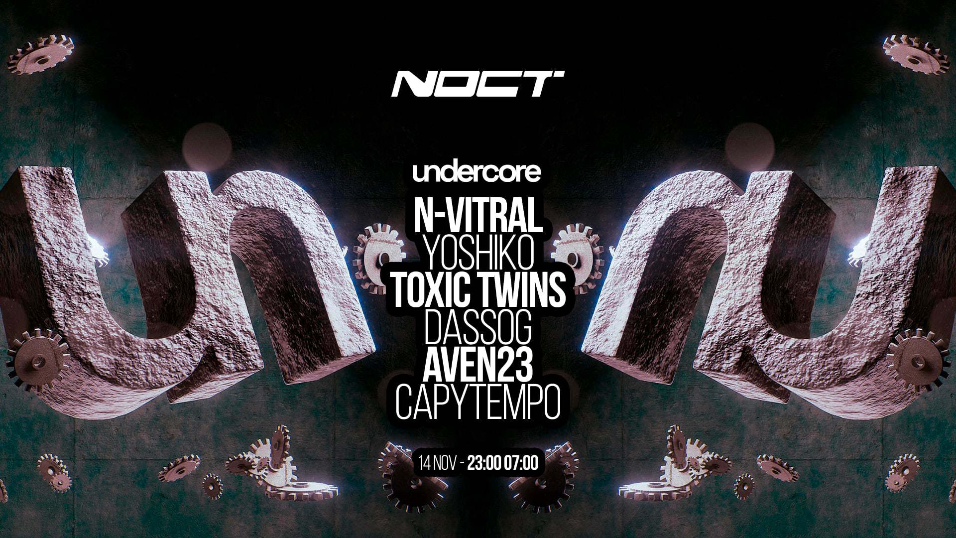 Undercore X Noct : N-Vitral - Yoshiko - Toxic Twins & More