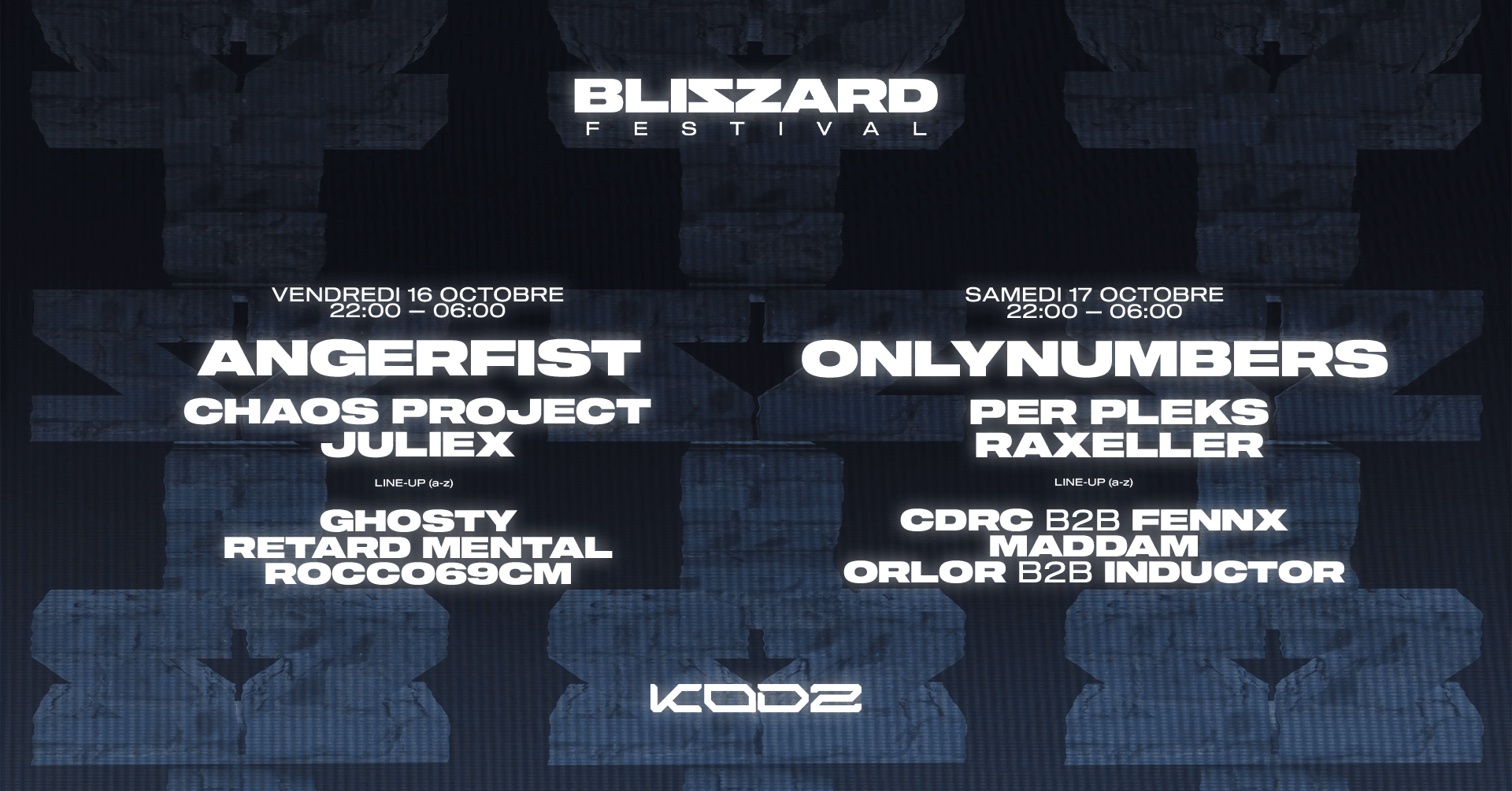 Blizzard Festival Presents : Angerfist, Onlynumbers & More