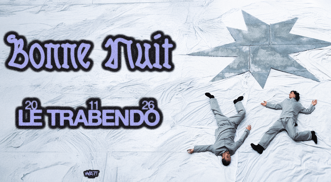Bonne Nuit - Le Trabendo