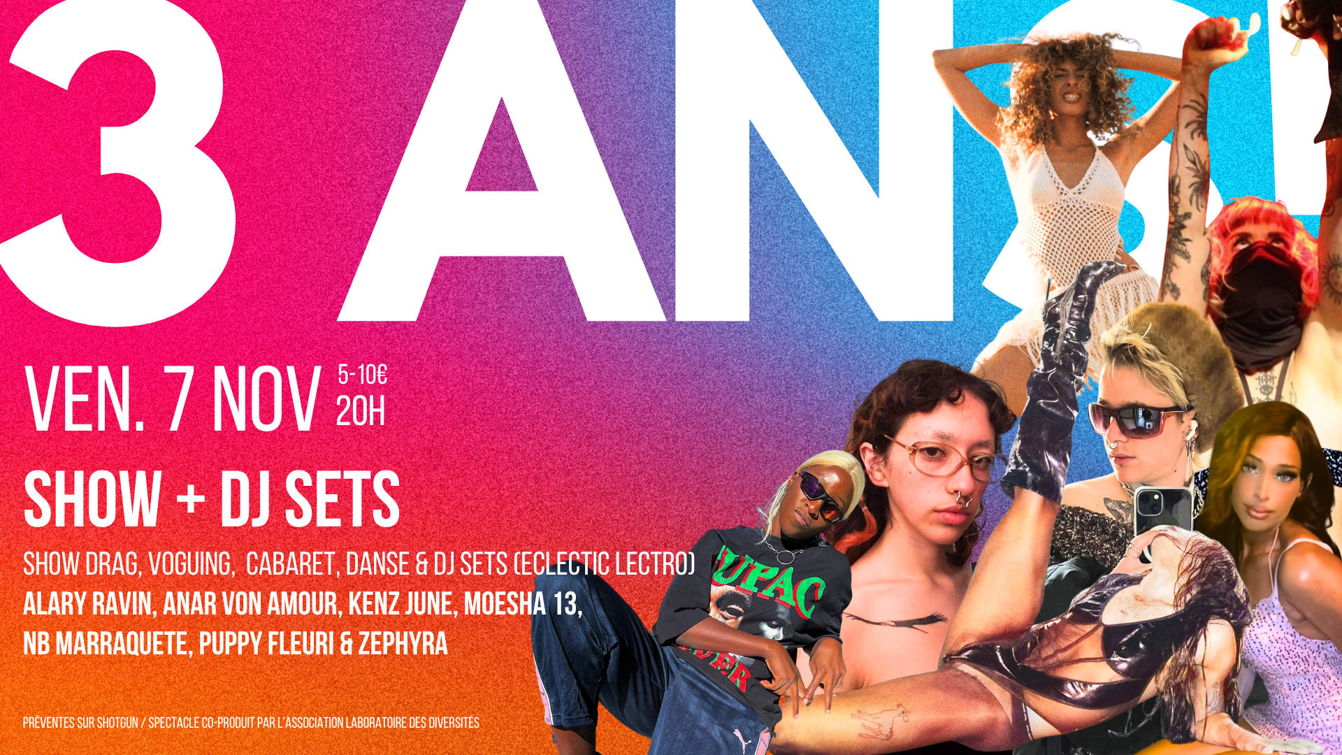 3 Ans Du Boum! Show Drag, Voguing, Cabaret, Danse & Dj Sets