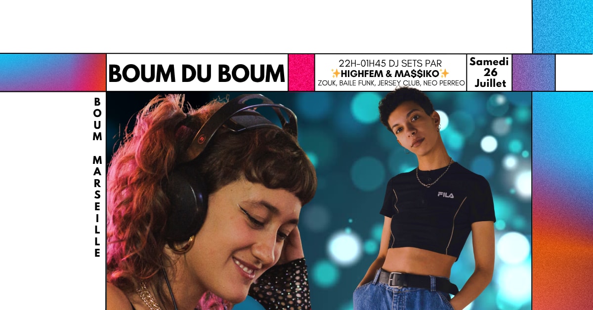 Boum Du Boum Djs Sets By Highfem & Massiko !