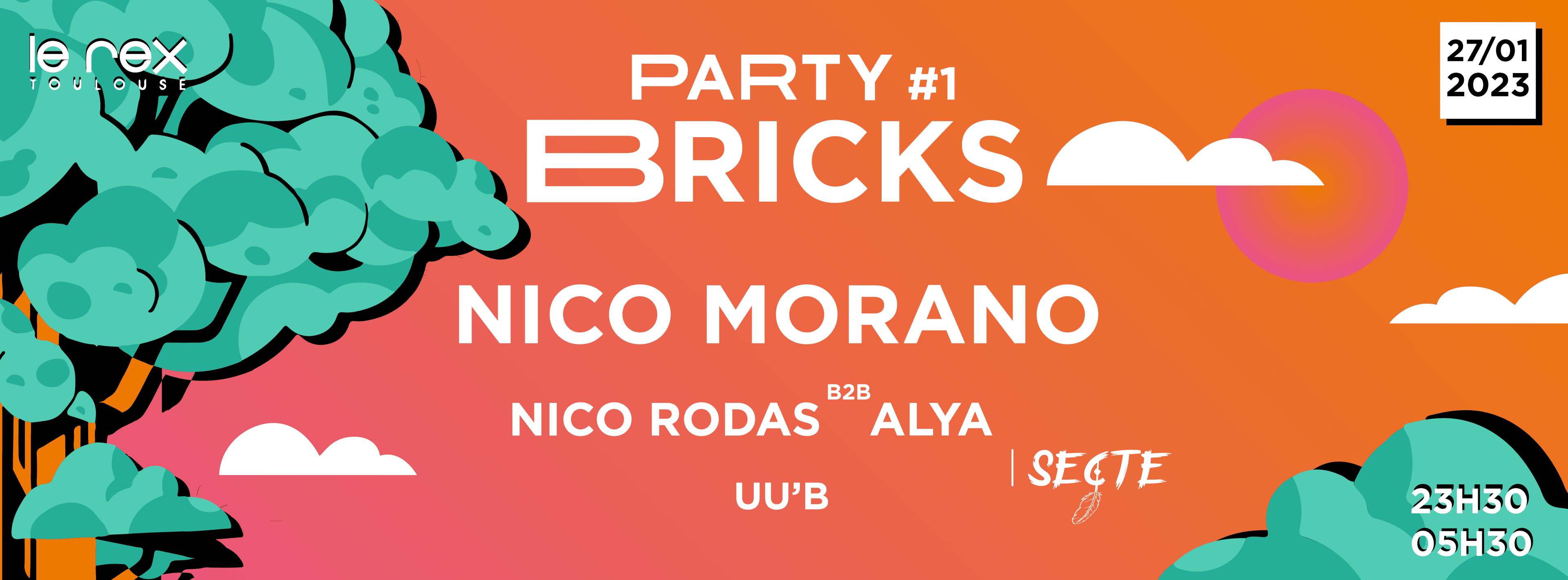 Party Bricks #1 - Nico Morano & Secte Sound System @Le Rex