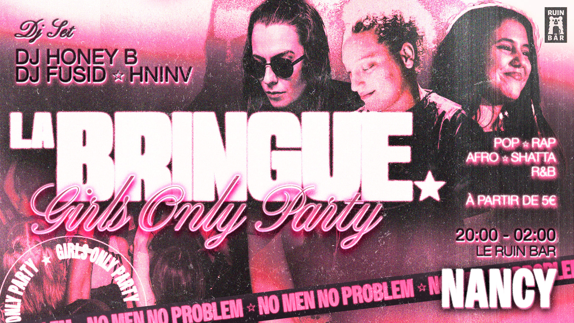 La Bringue Girls Only - Nancy