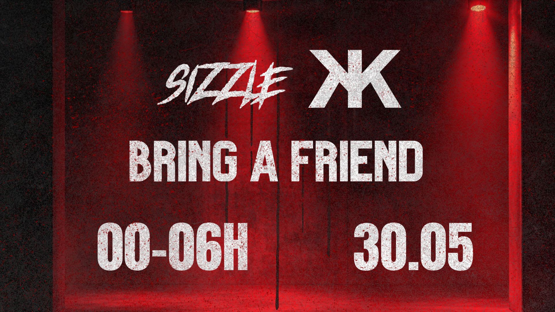 Sizzle Bring A Friend
