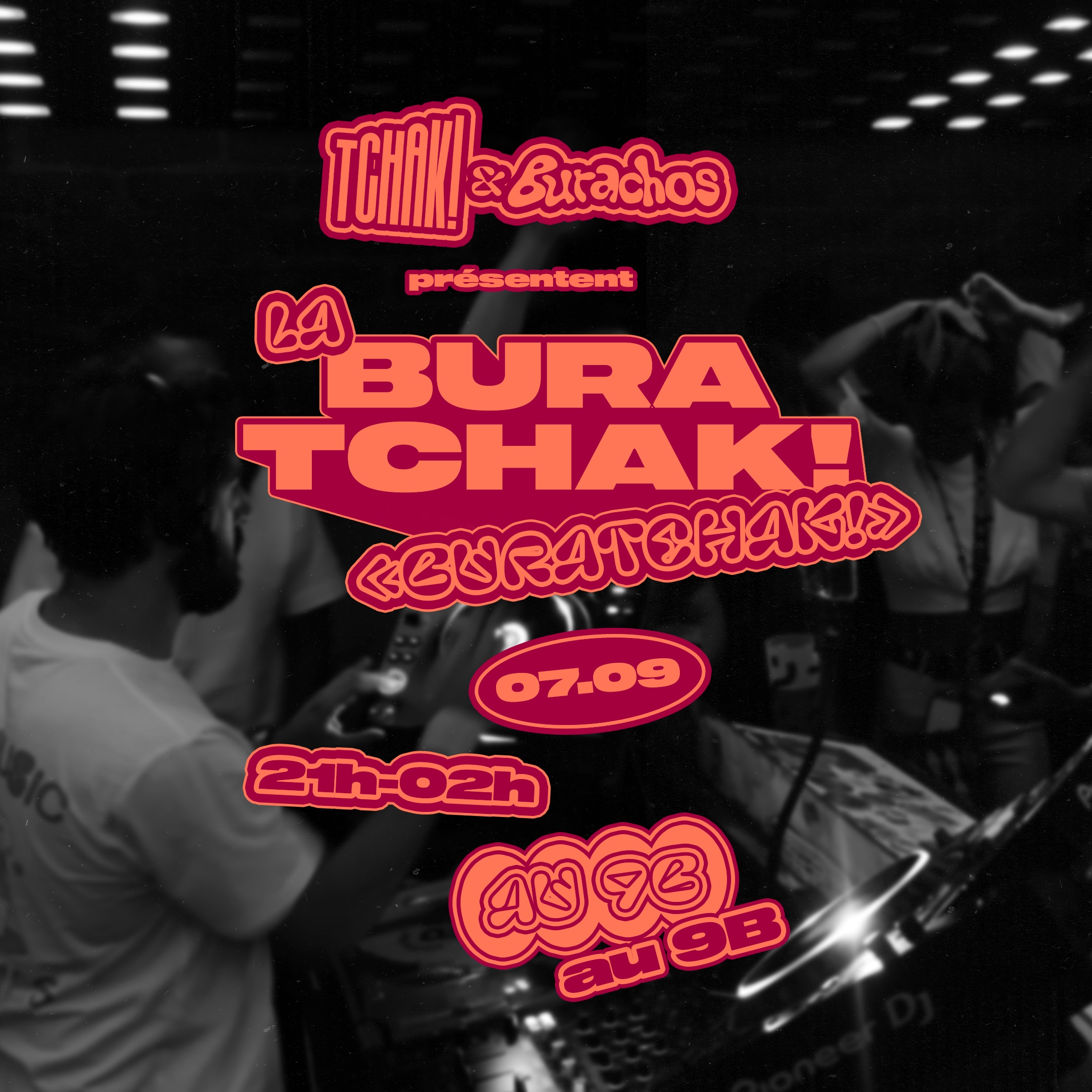 Tchak! Crew Invite Burachos @9b