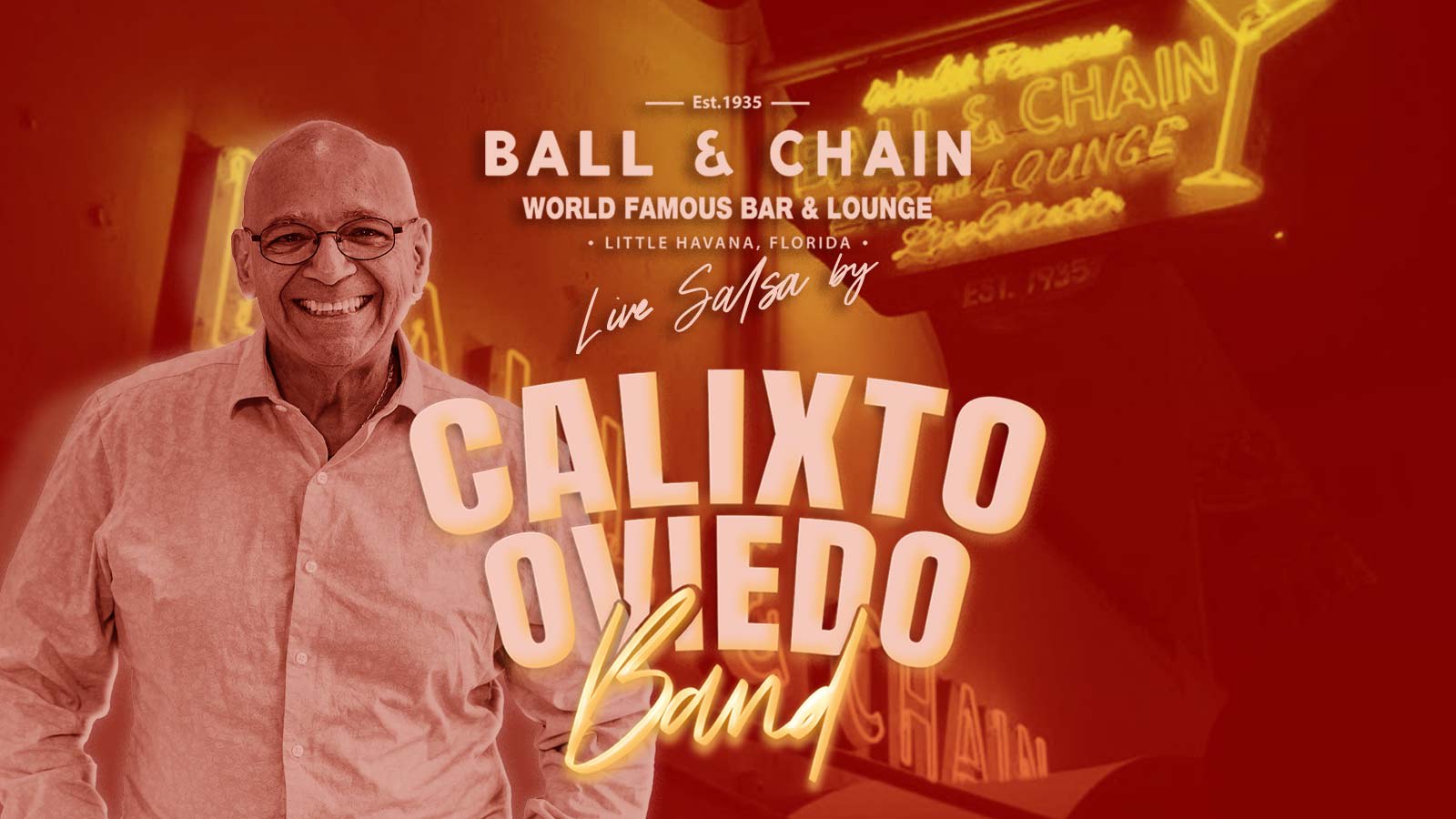 Ball & Chain Live Music And Salsa Night Feat. Calixto Oviedo