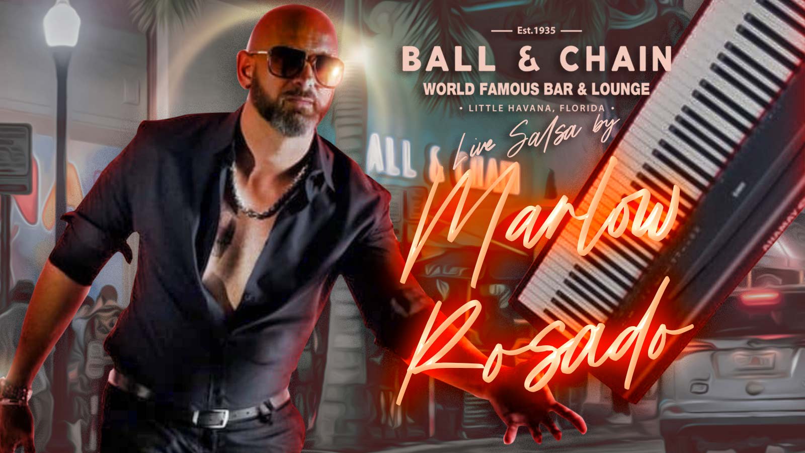 Ball & Chain Live Music And Salsa Night Feat. Marlow Rosado