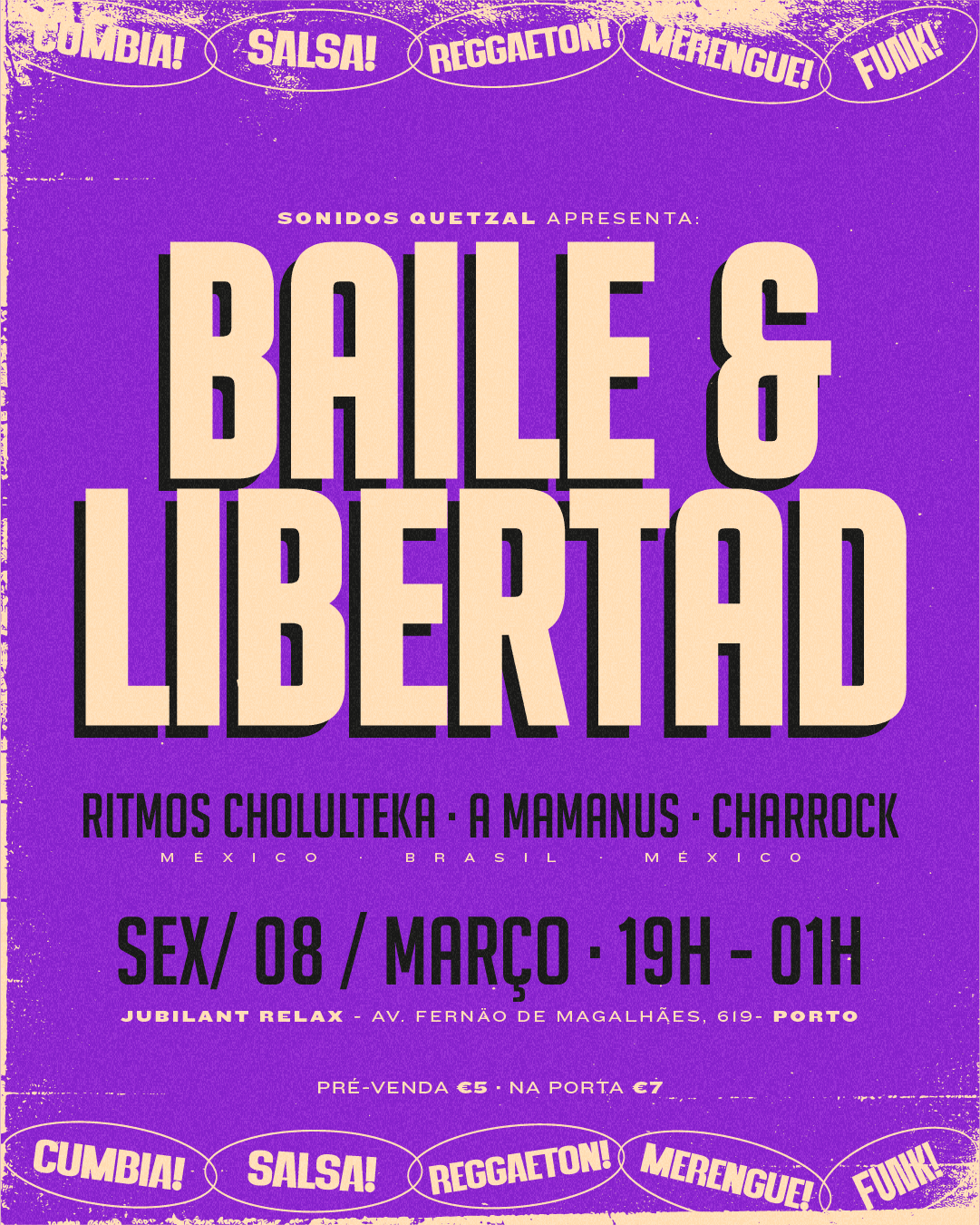 Baile Y Libertad / A Mamanus + Charrock + Ritmos Cholulteka