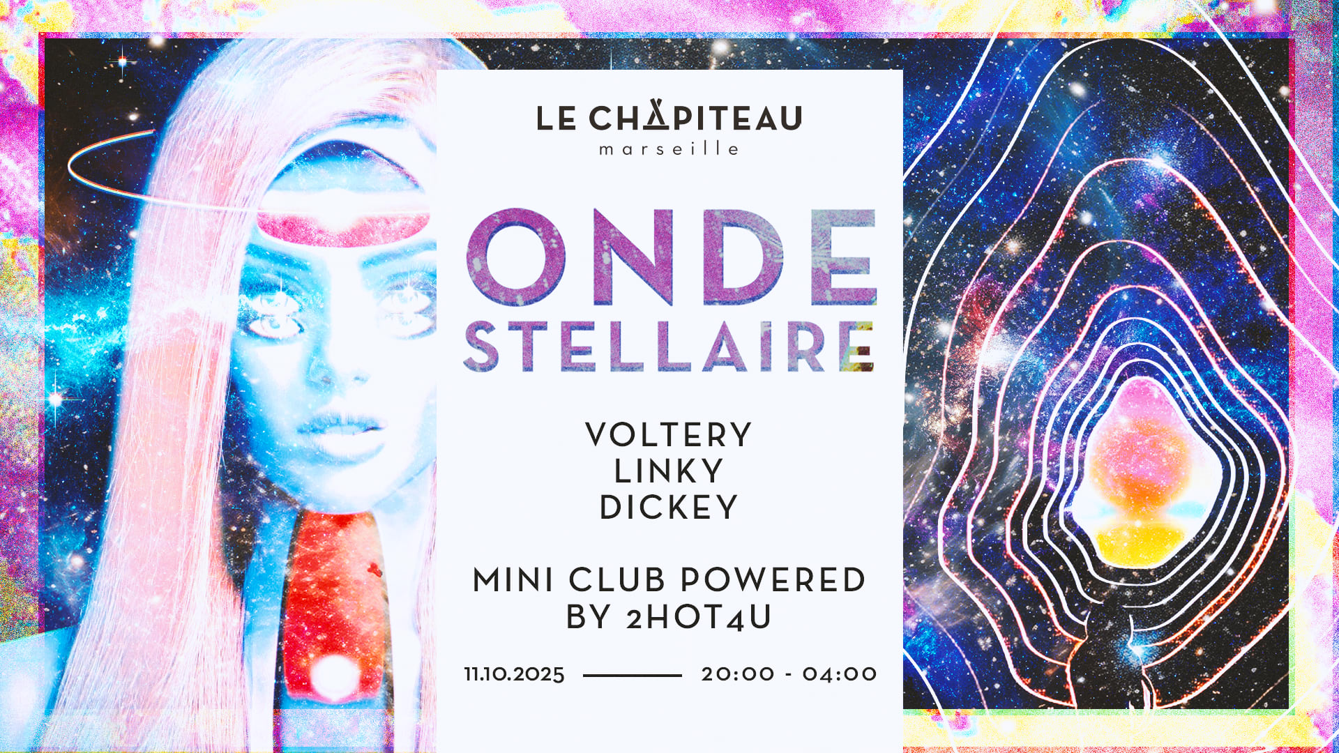 Onde Stellaire W/Voltery, Linky, Dickey, 2hot4u