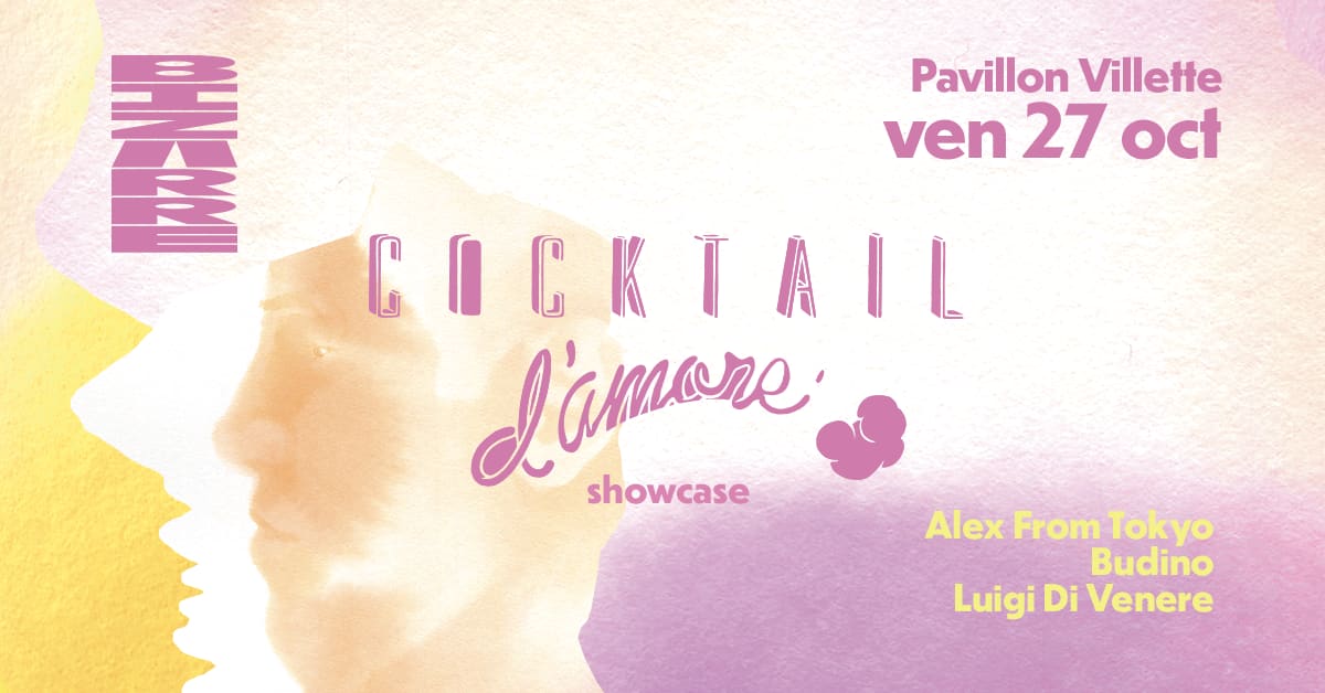 Bizarre • Cocktail D'amore Showcase