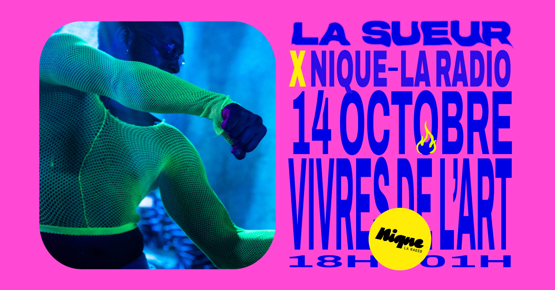 La Sueur X Nique - La Radio