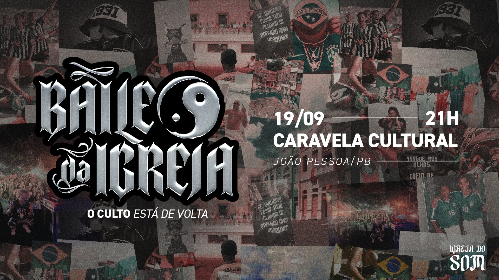 Baile Da Igreja: O Retorno