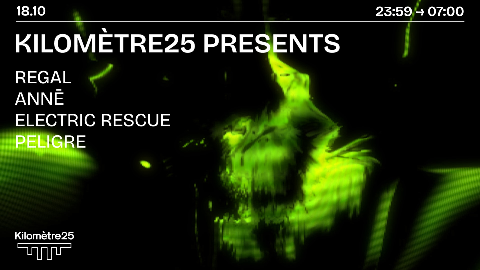 Kilometre25 Presents Regal, Annē, Peligre & Electric Rescue