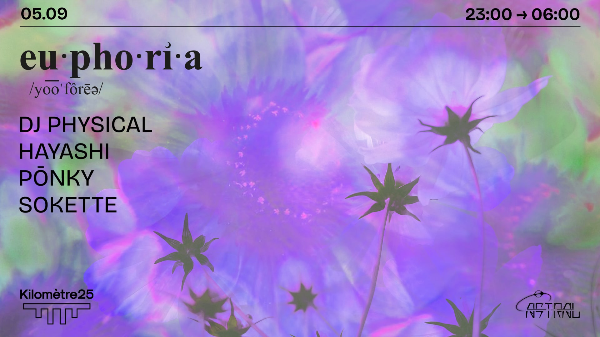 Euphoria X Km25 : Dj Physical, Hayashi, Ponky, Sokette