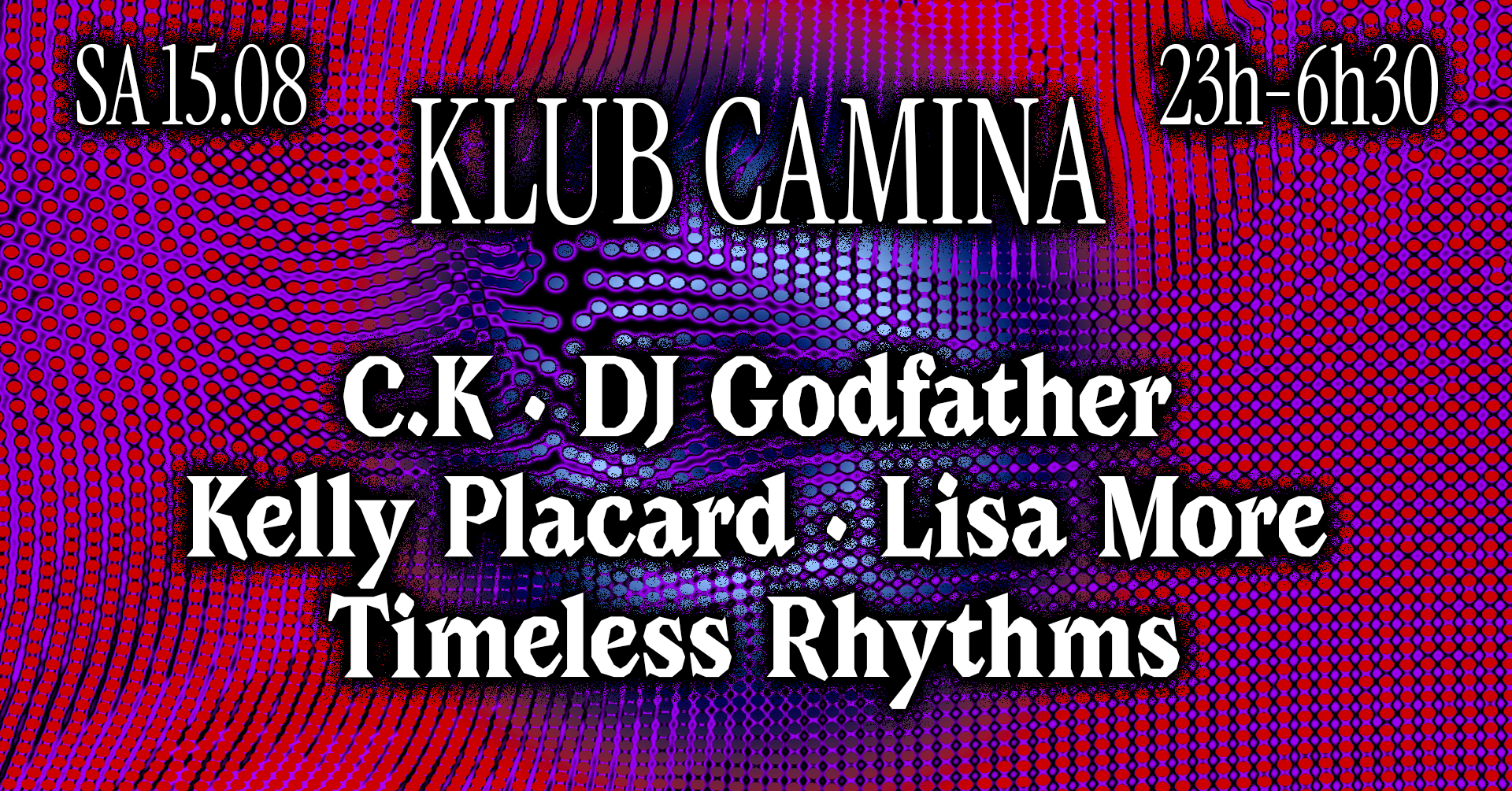 Klub Camina [C.K, Dj Godfather, Kelly Placard, Lisa More &+]
