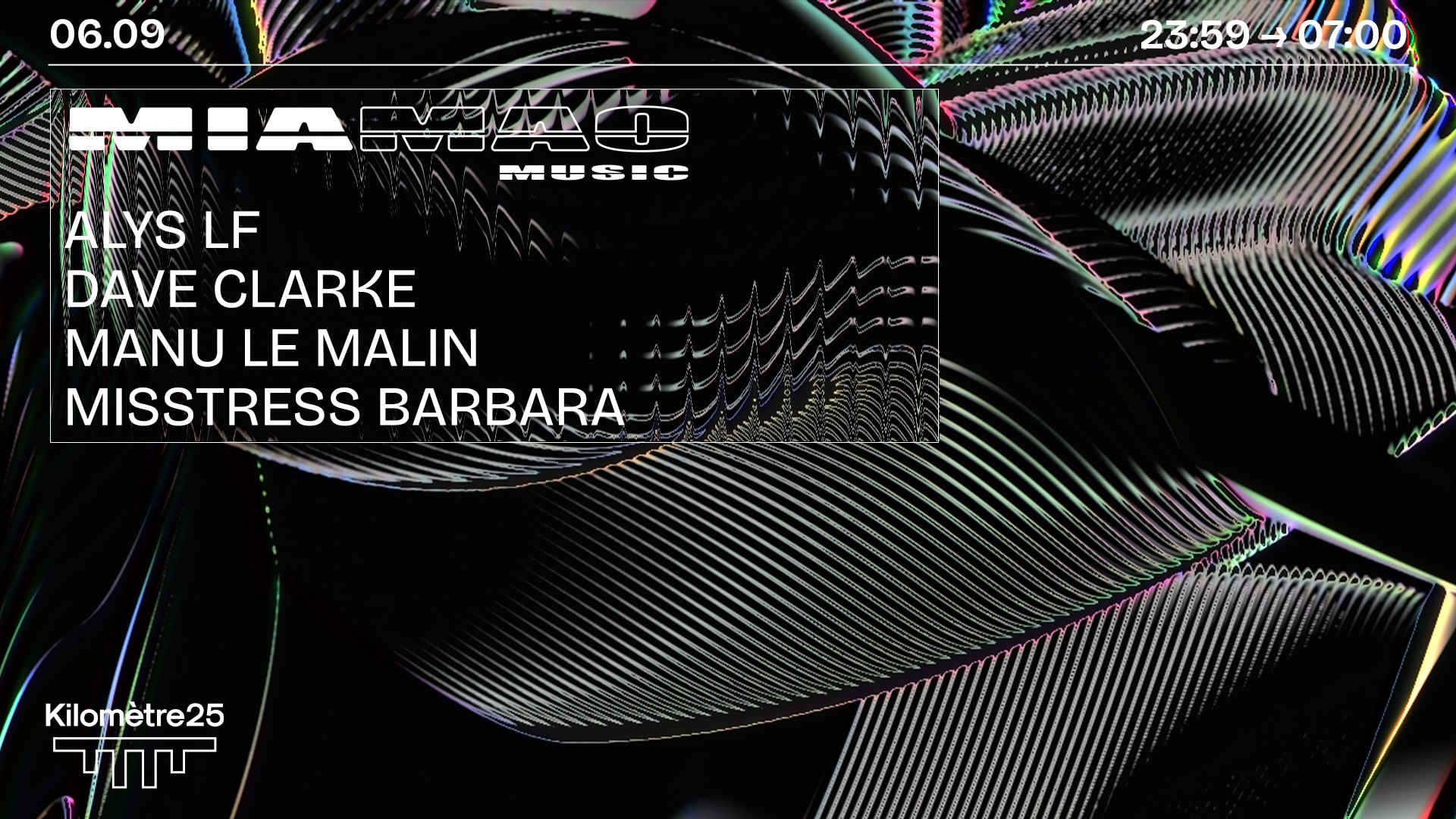 Mia Mao Music X Km25: Dave Clarke, Manu Le Malin & More