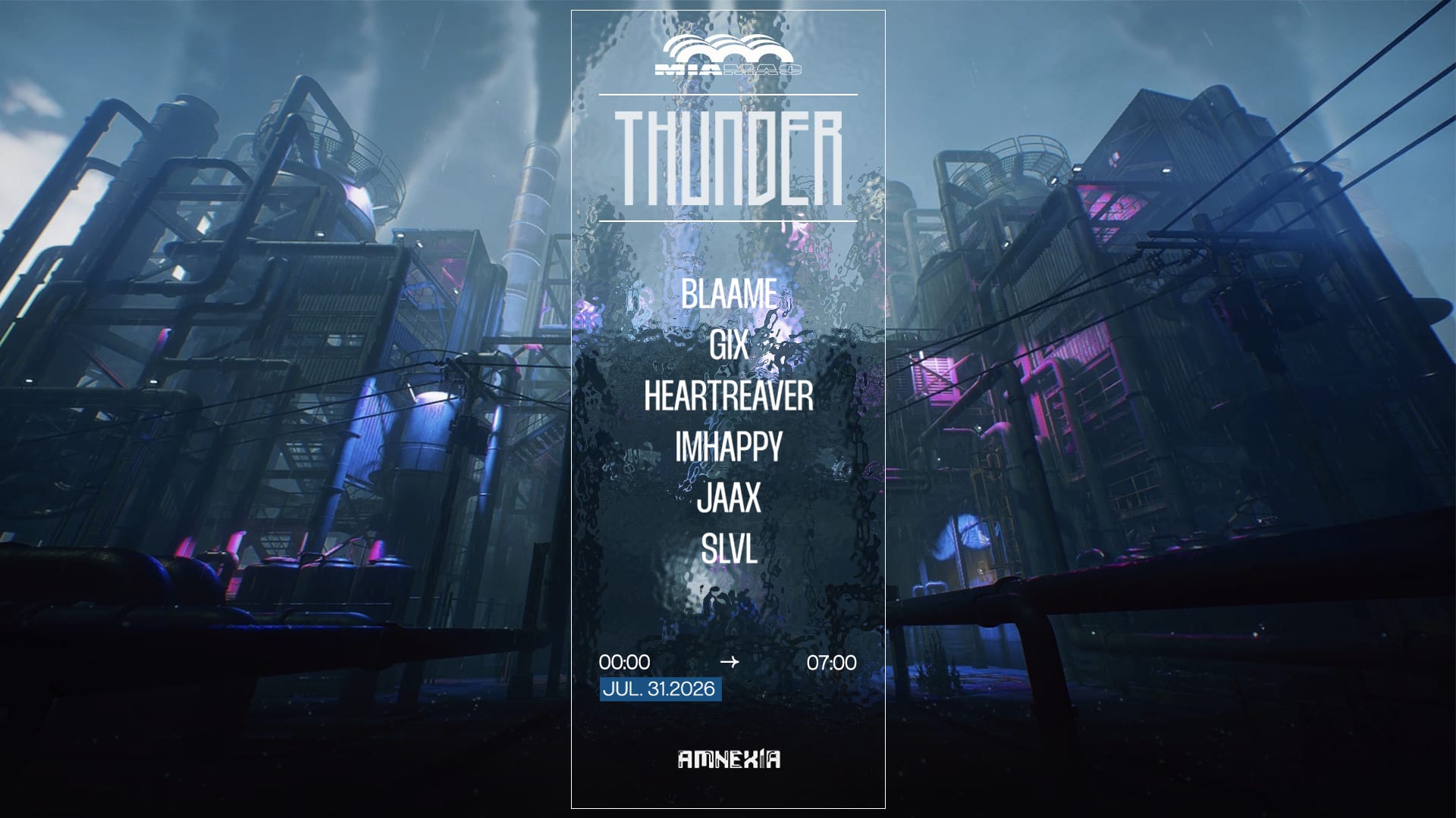Thunder : Imhappy, Blaame, Slvl, Heartreaver & More