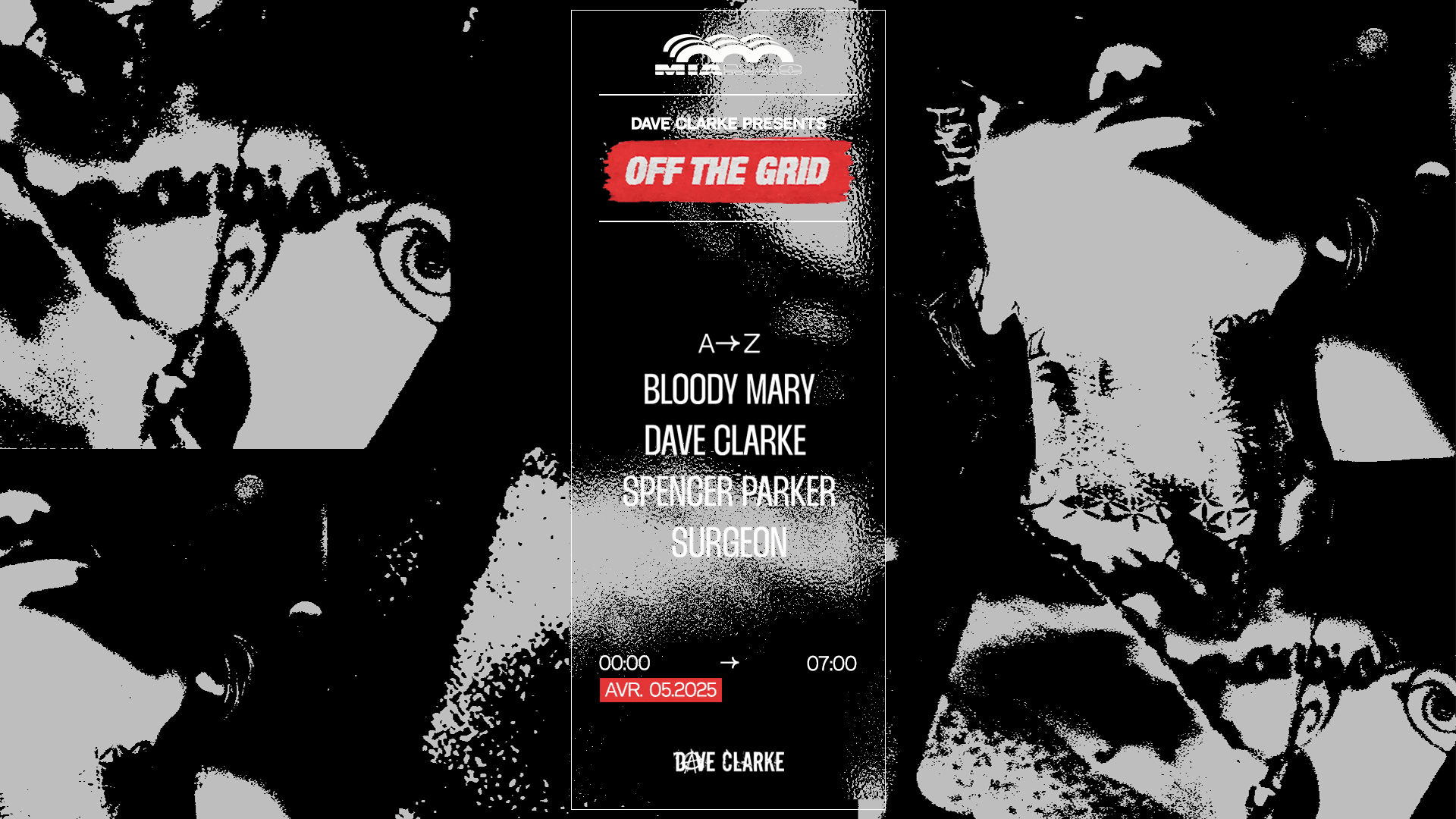 Off The Grid : Dave Clarke, Bloody Mary, Surgeon & More