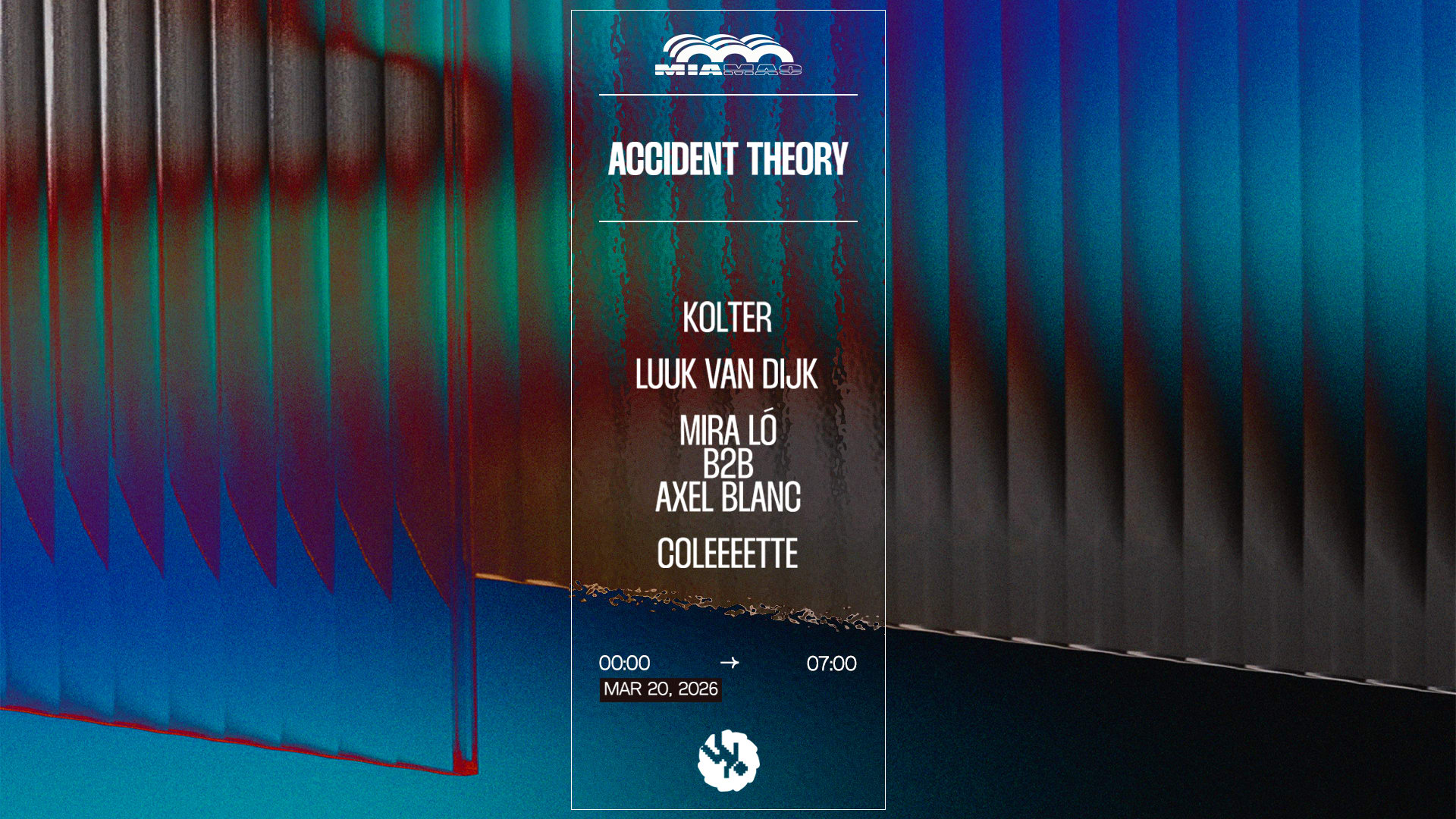 Accident Theory : Kolter, Luuk Van Dijk, Mira Ló & More