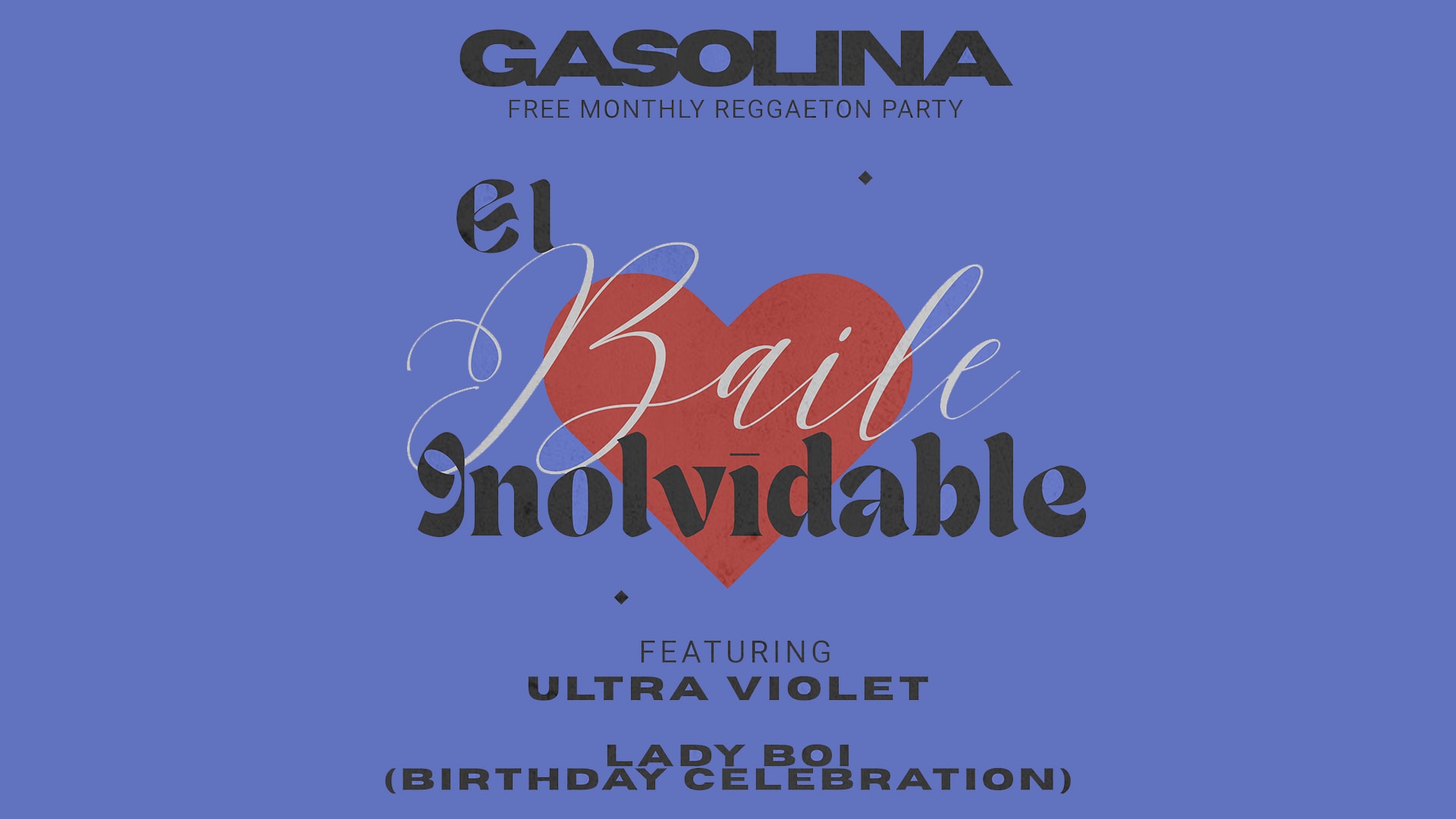 Gasolina W/ Ultra Violet