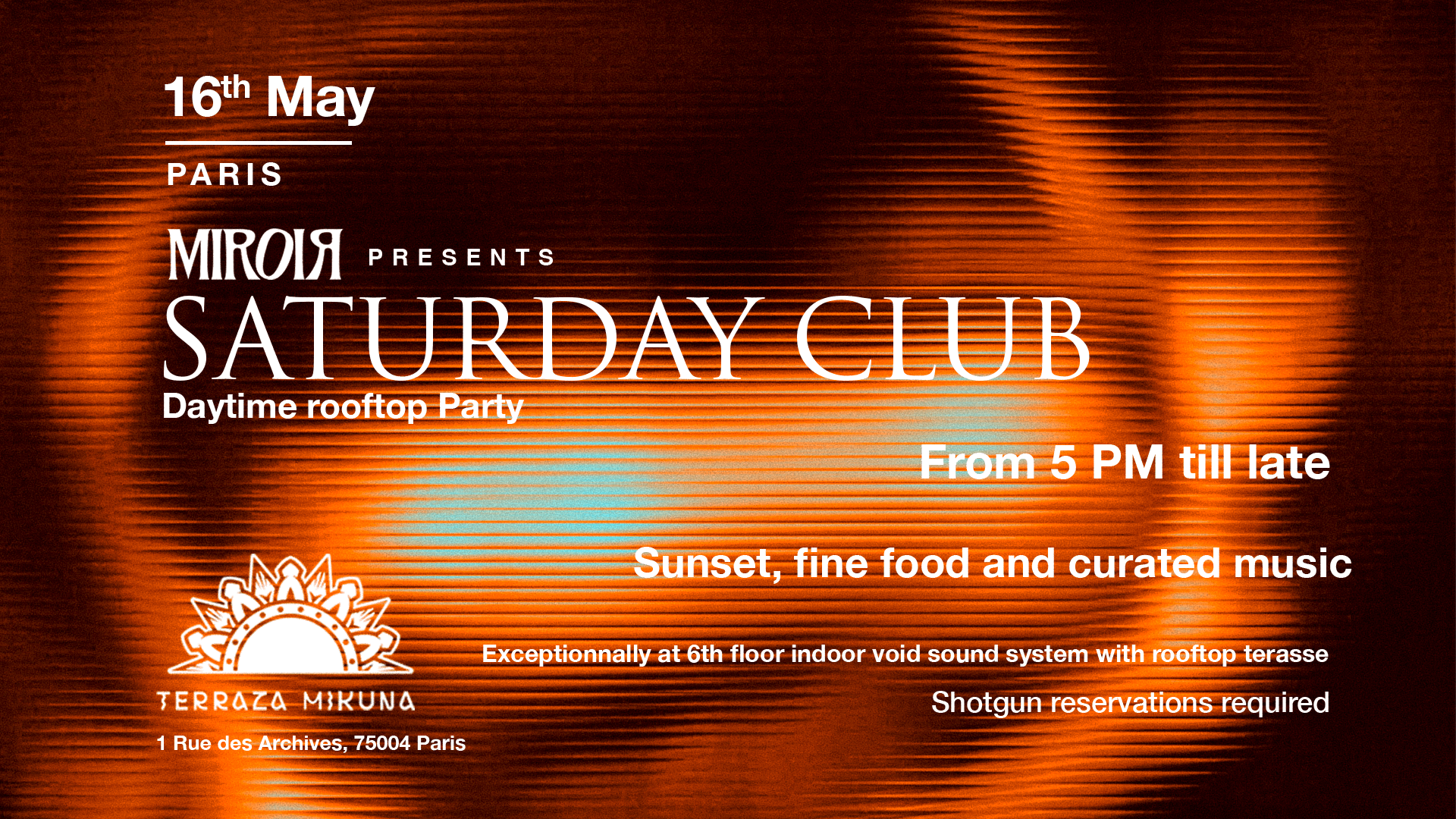Miroir Presents : Saturday Club @ Terrazza Mikuna 16/5
