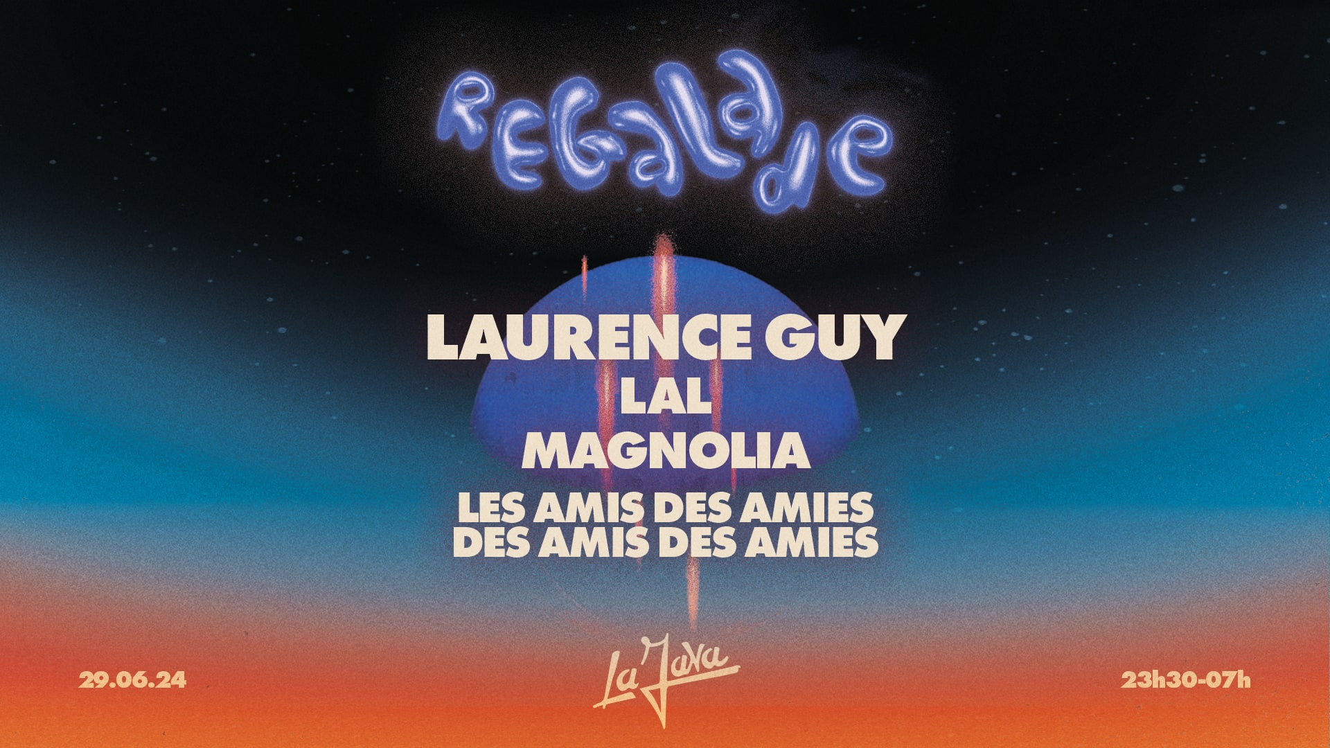 Régalade X La Java : Laurence Guy, Lal, Magnolia & Ladada