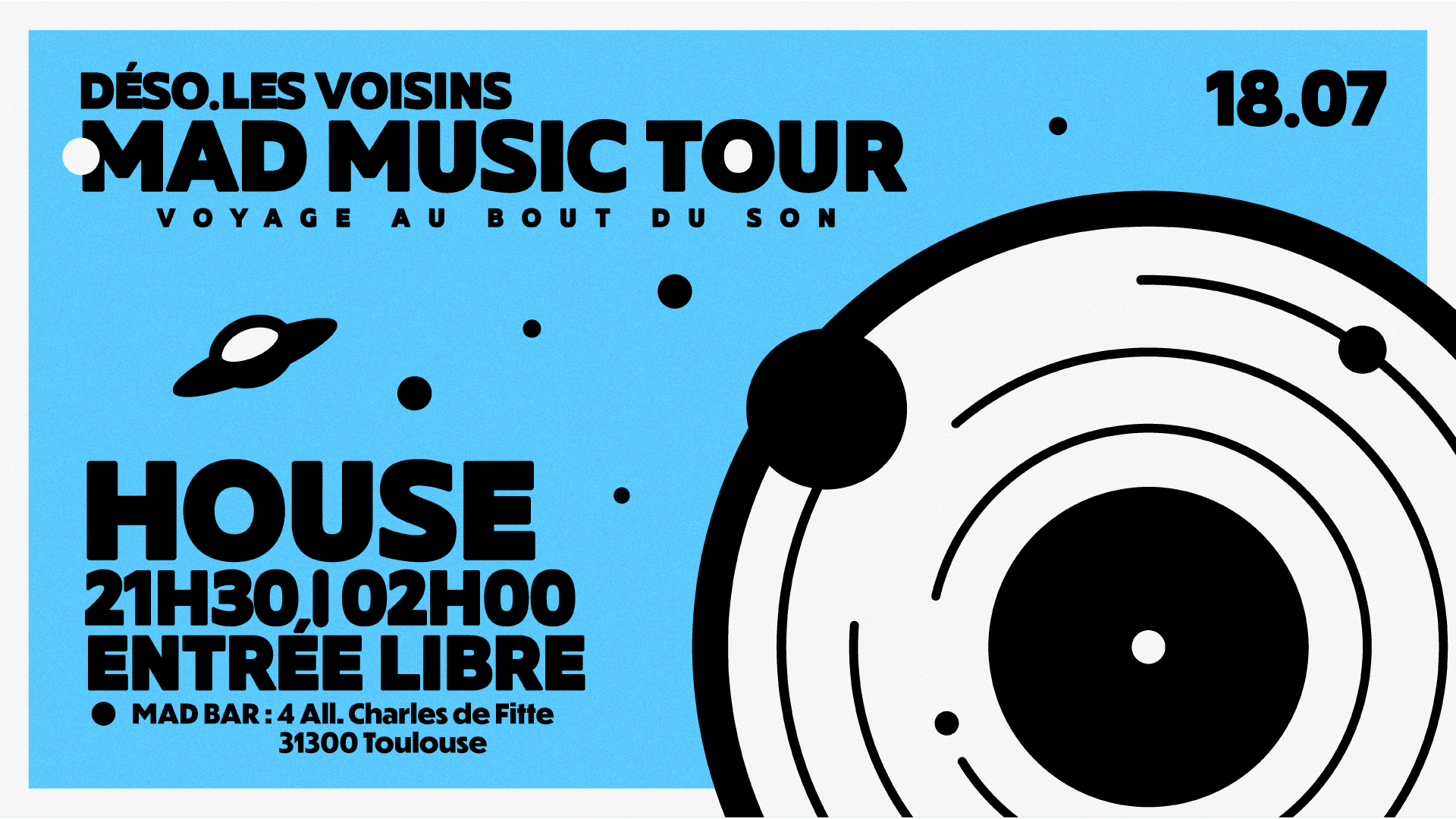 Voyage Au Bout Du Son : Galaxy House