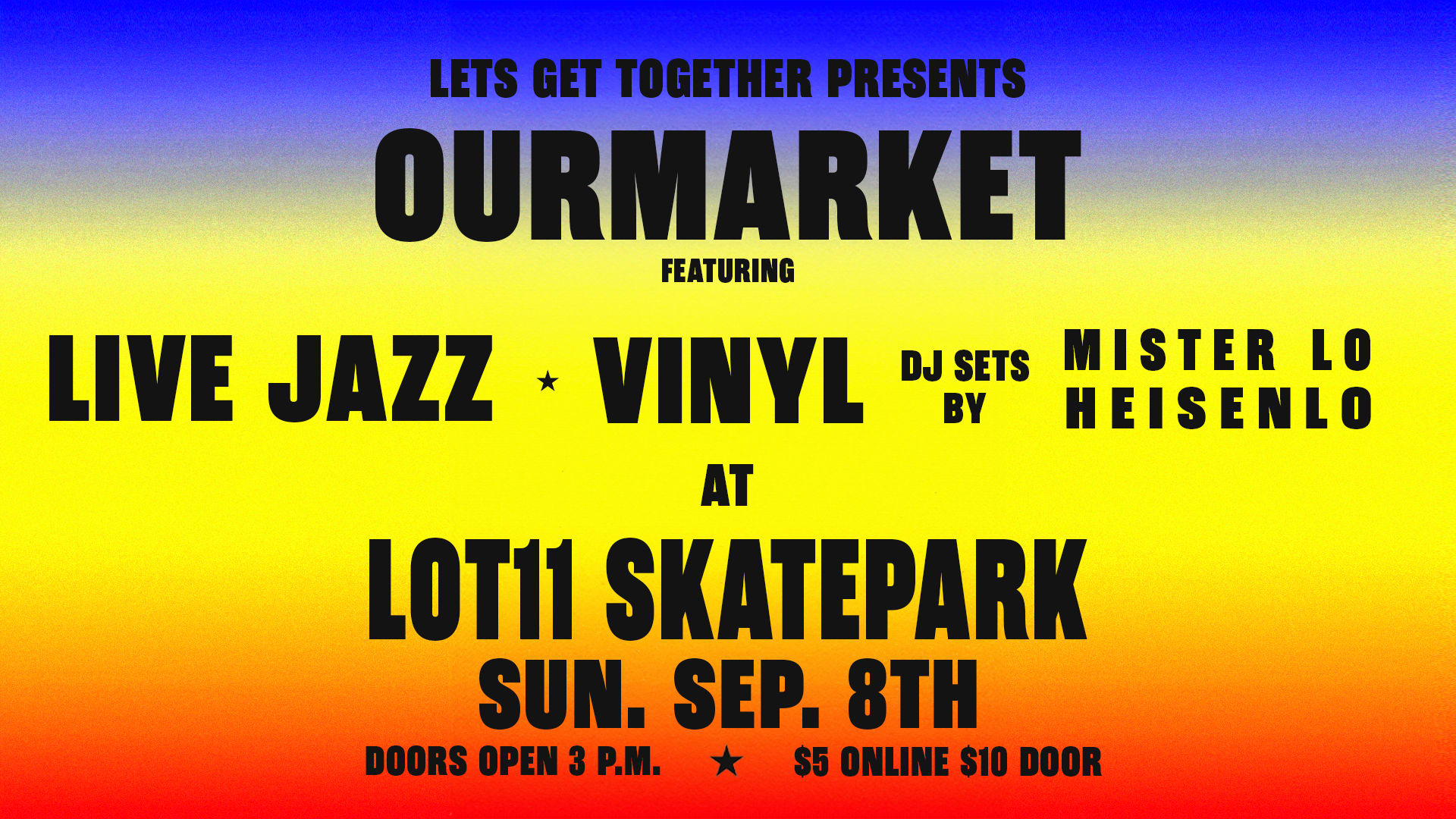 Ourmarket @ Lot 11 (September)