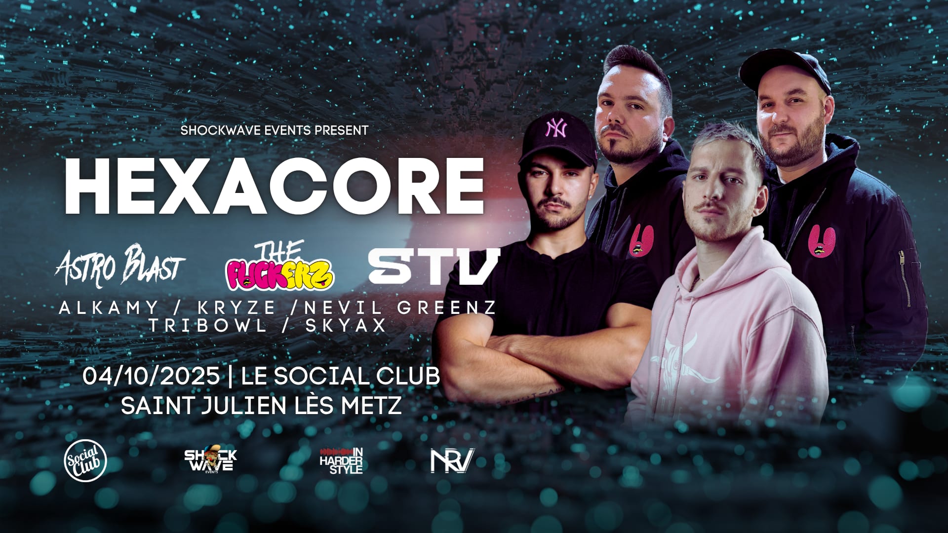 Hexacore With Stv | Astro Blast | The Fuckerz And Crew