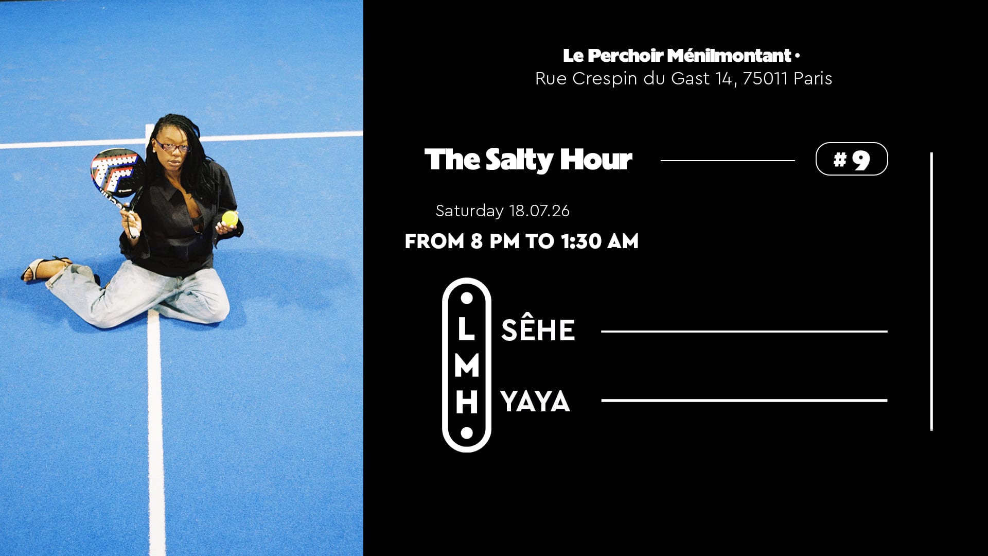 The Salty Hour #9 / Le Perchoir Ménilmontant
