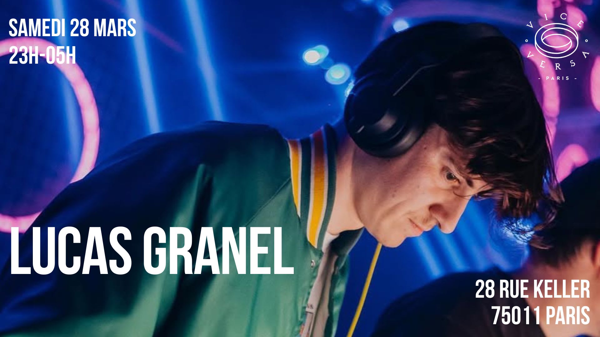 Lucas Granel - All Night Long Au Vice Versa (La Troisième !)