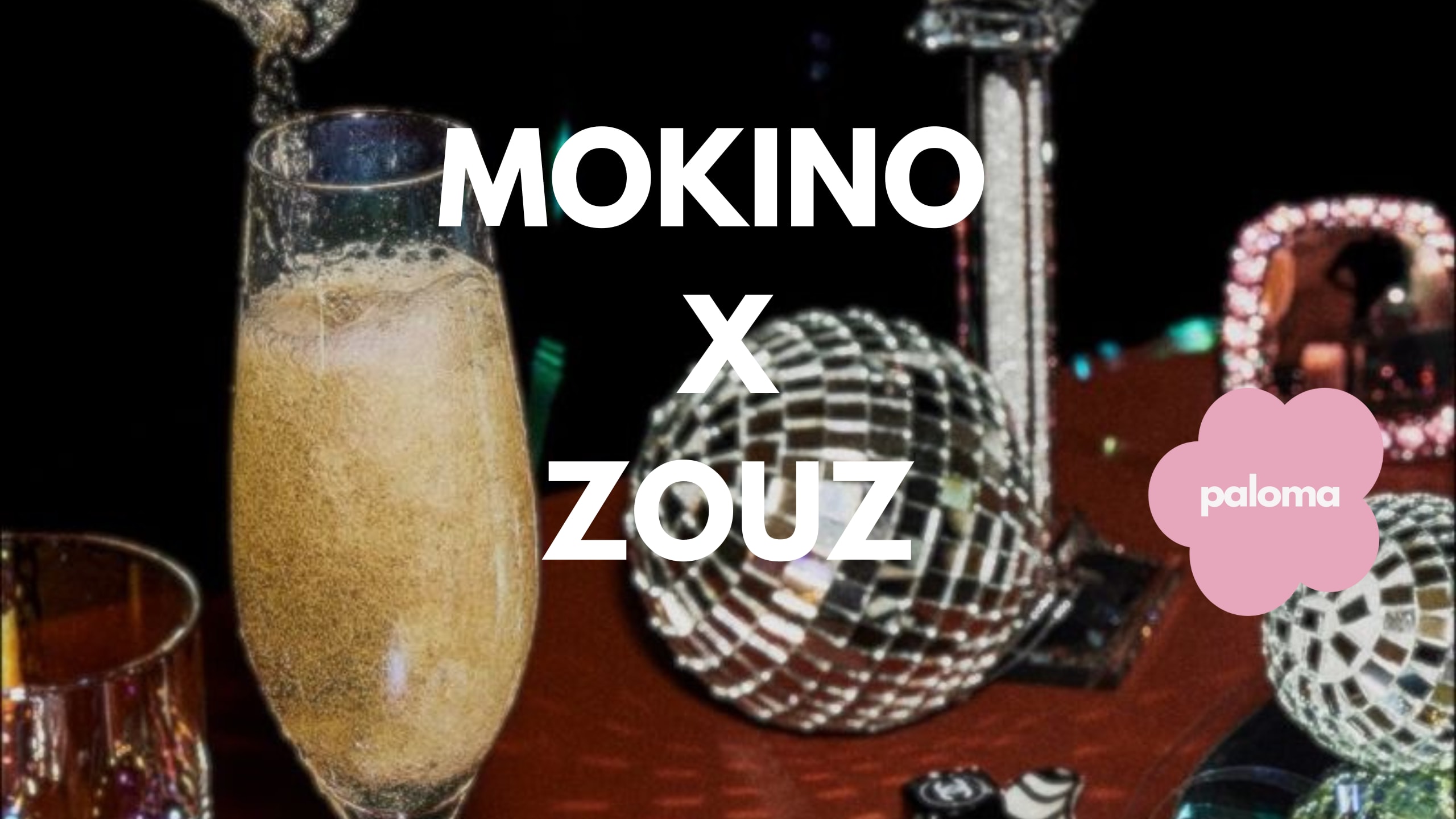 Mokino X Zouz