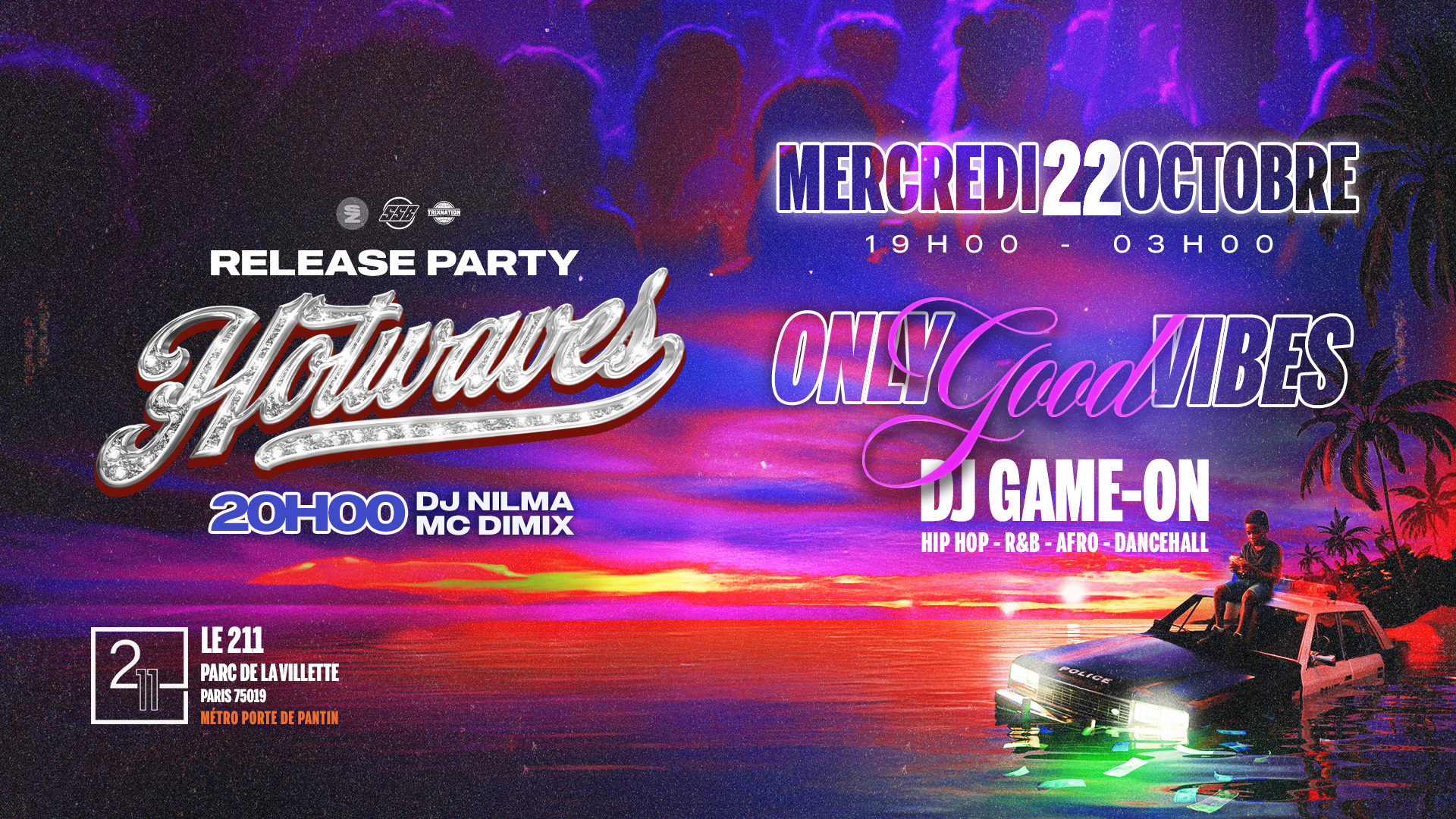 Only Good Vibes: Release Party: Hotwaves