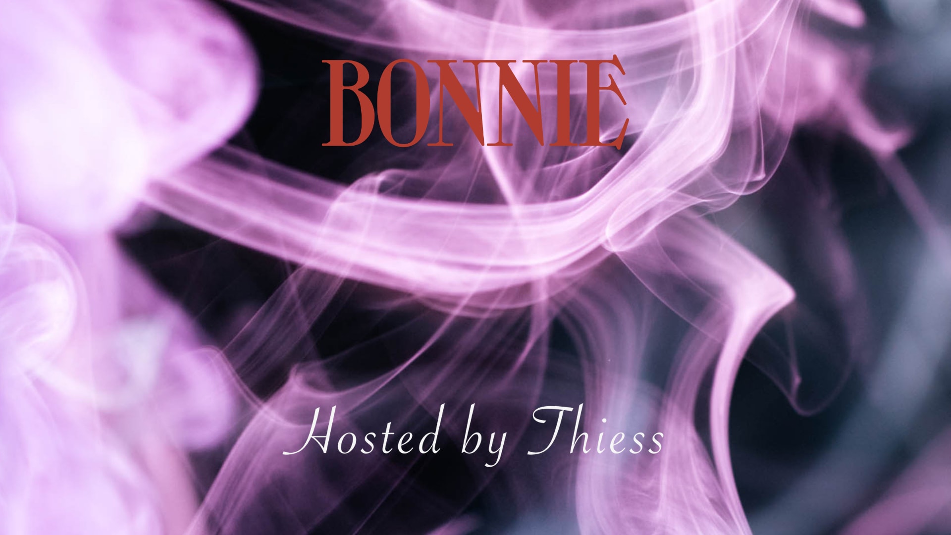 Hosted By Thiess At Bonnie : Second Edition