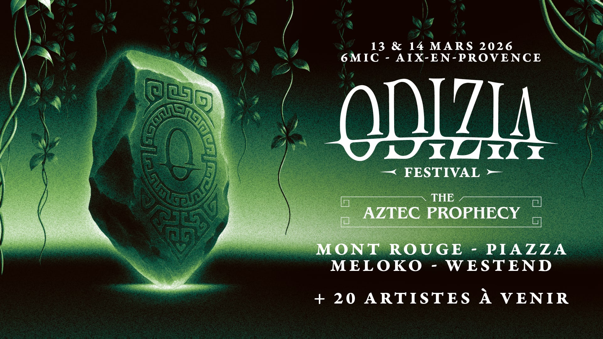 Odizia Festival : The Aztec Prophecy | 6mic | Aix-En-Pce