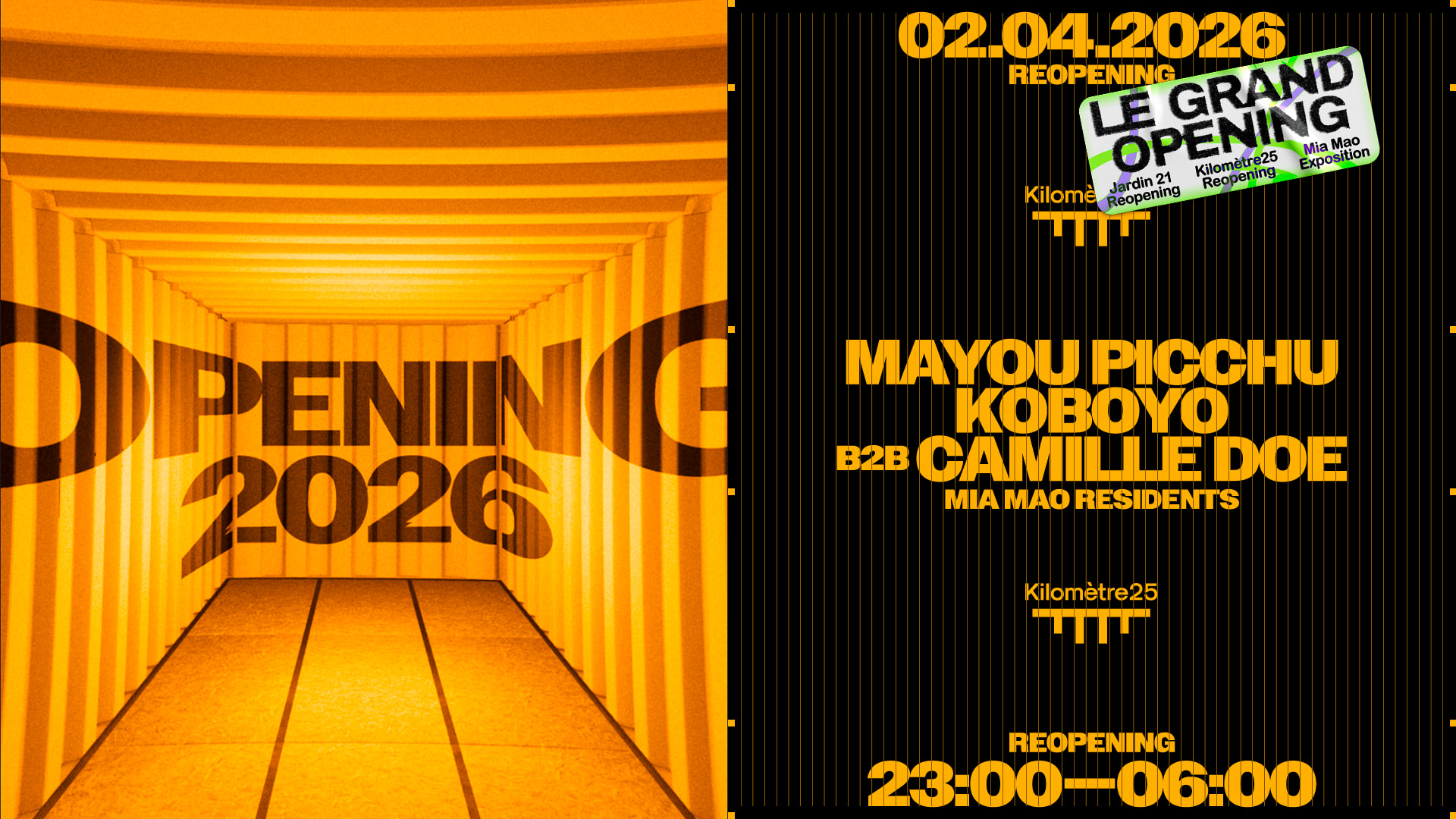 Kilomètre25 Reopening : Koboyo B2b Camille Doe, Mayou Picchu