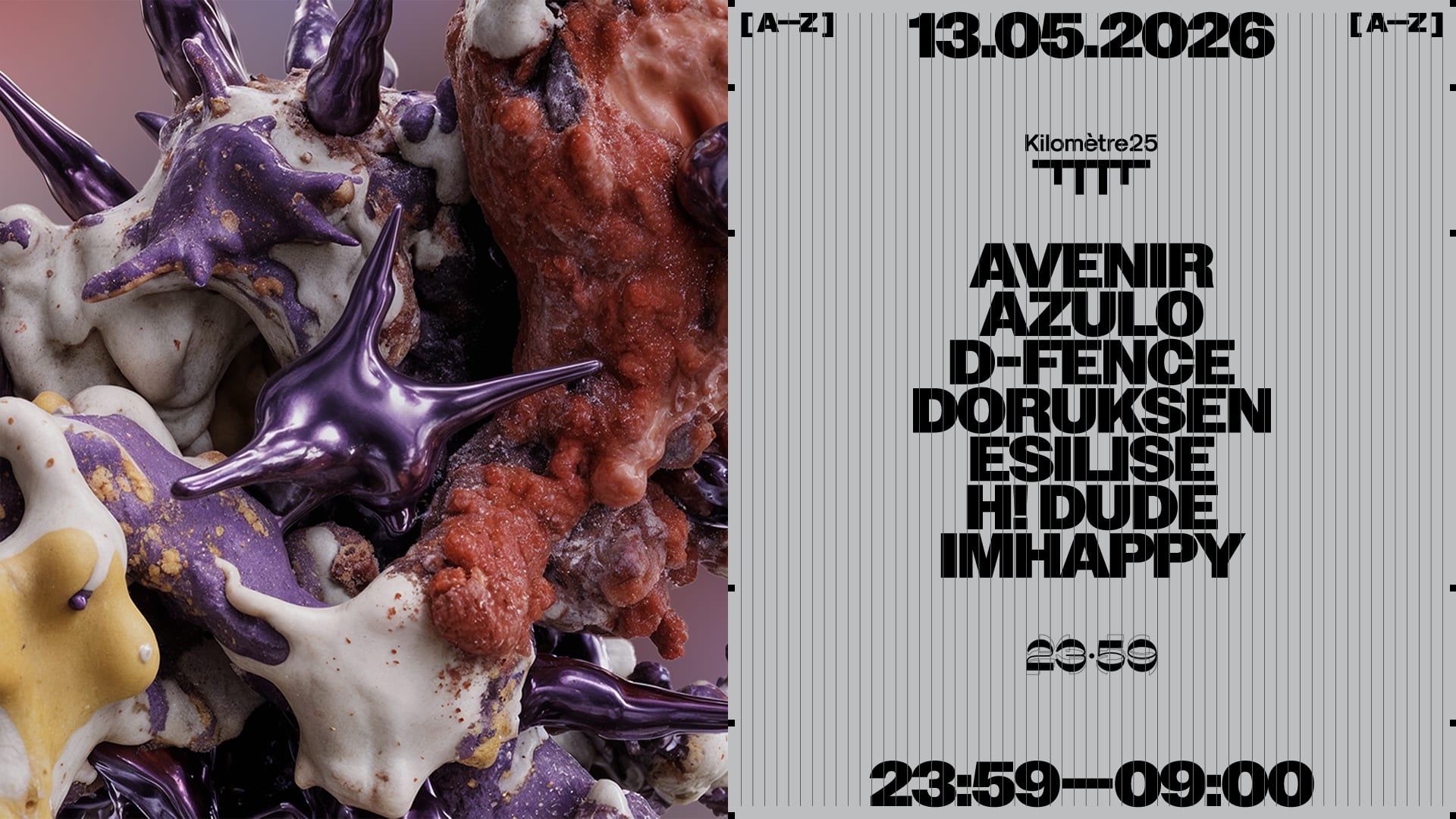 23:59 : D-Fence, H! Dude, Azulo, Esilise, Imhappy, Avenir