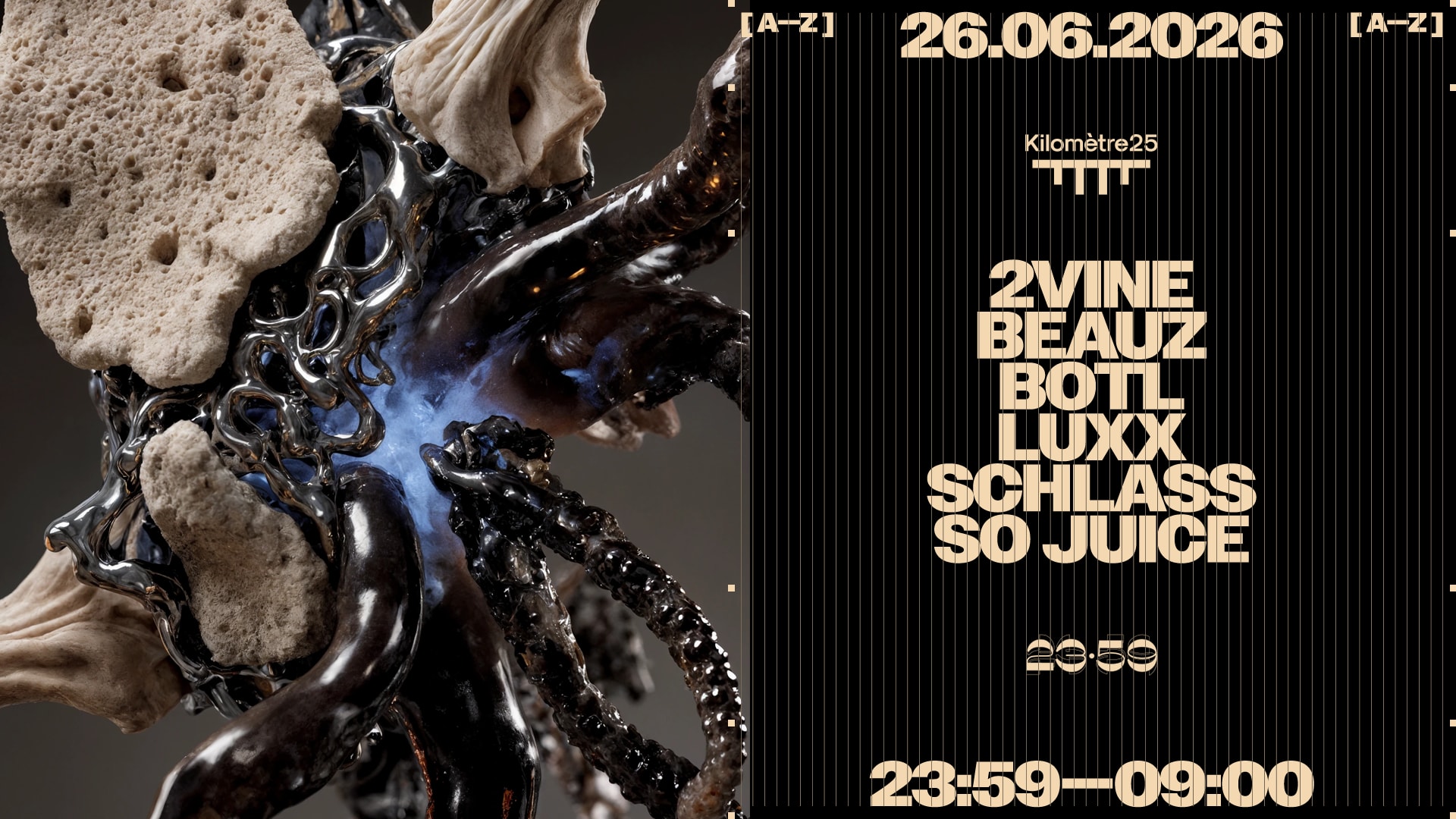23:59 : Beauz, So Juice, Schlass, 2vine, Luxx