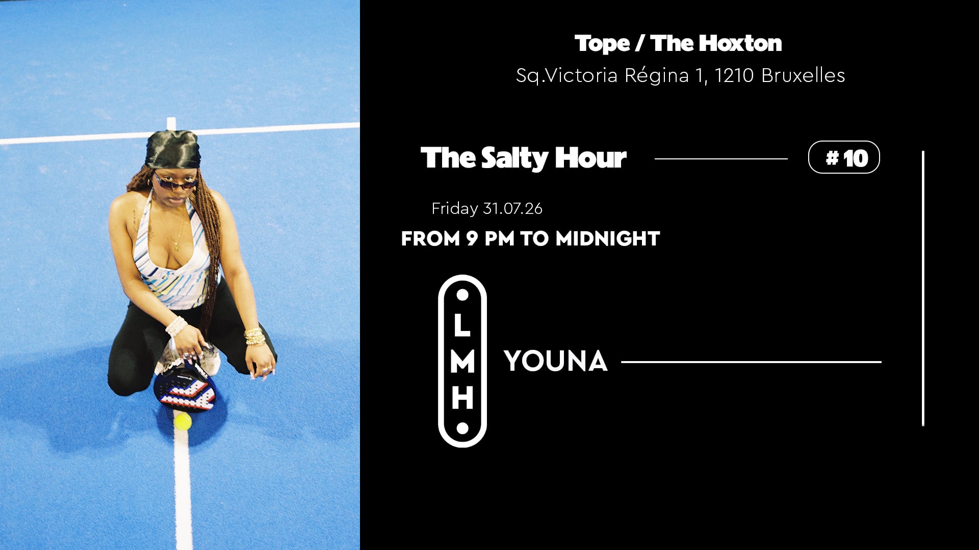 The Salty Hour #10 / Tope/The Hoxton