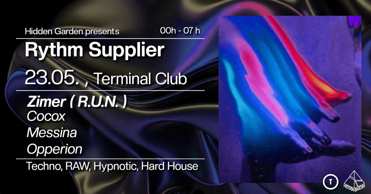 Rythm Supplier // Techno - Raw - Hypnotic @ Terminal Club