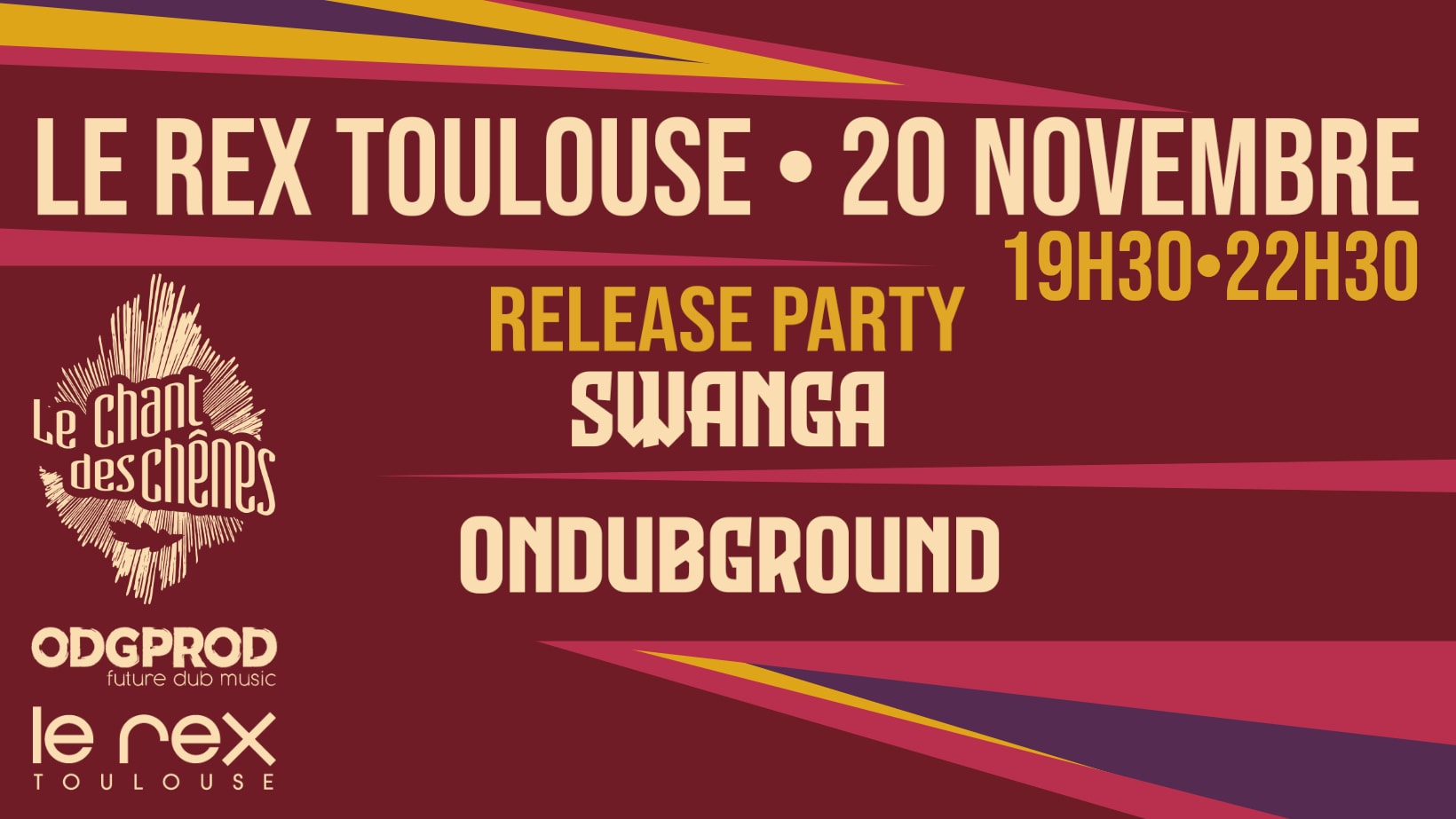 Release Party Swanga + Ondubground • Le Rex Toulouse
