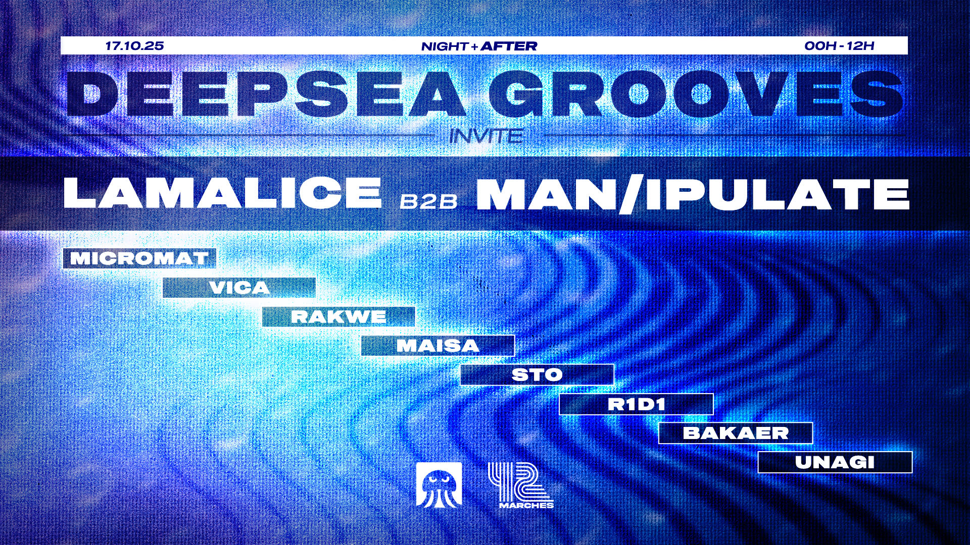 Night + After - Deepsea Grooves : Man/Ipulate B2b Lamalice