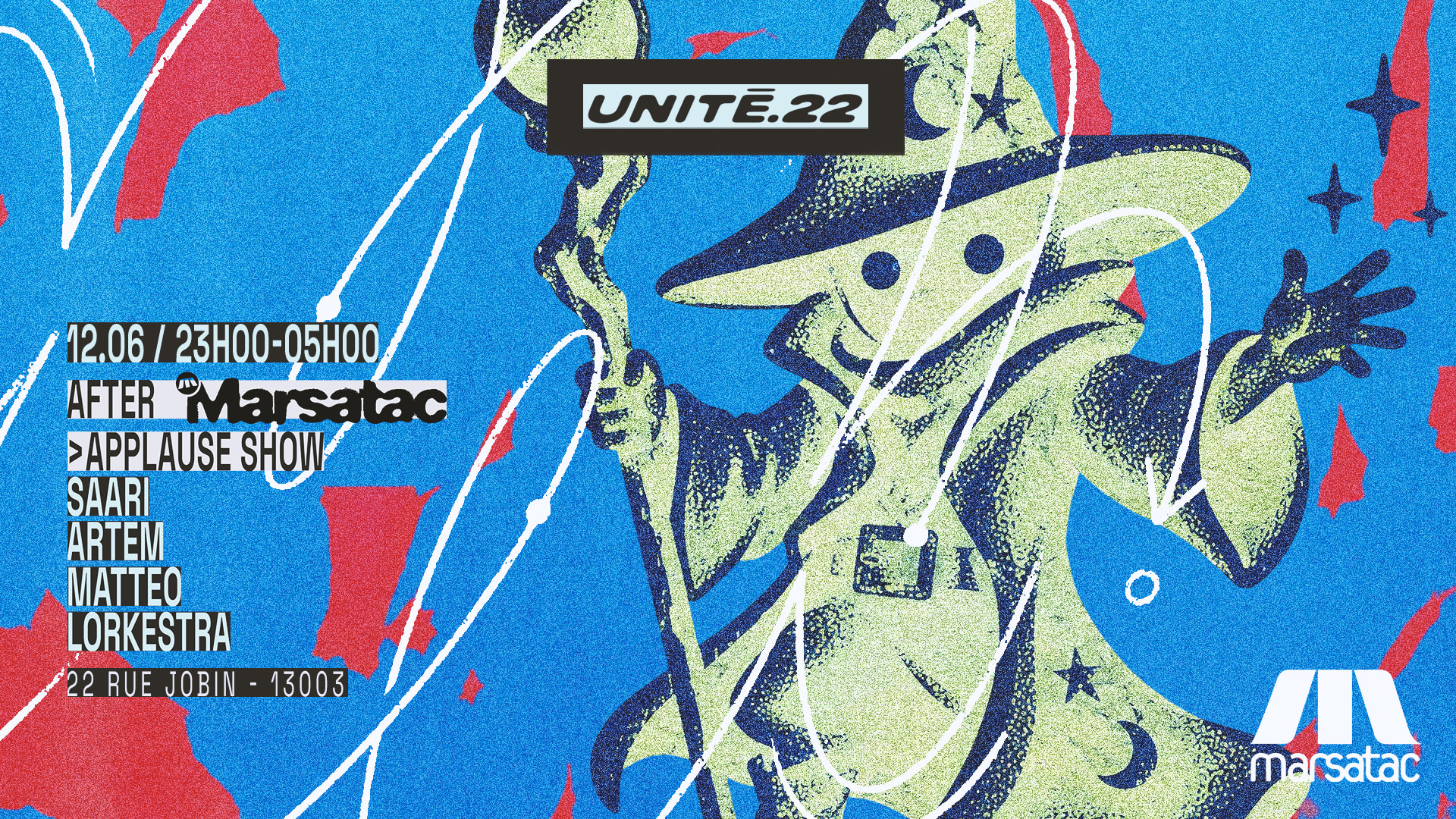 Unité.22 X After Marsatac : Applause Show