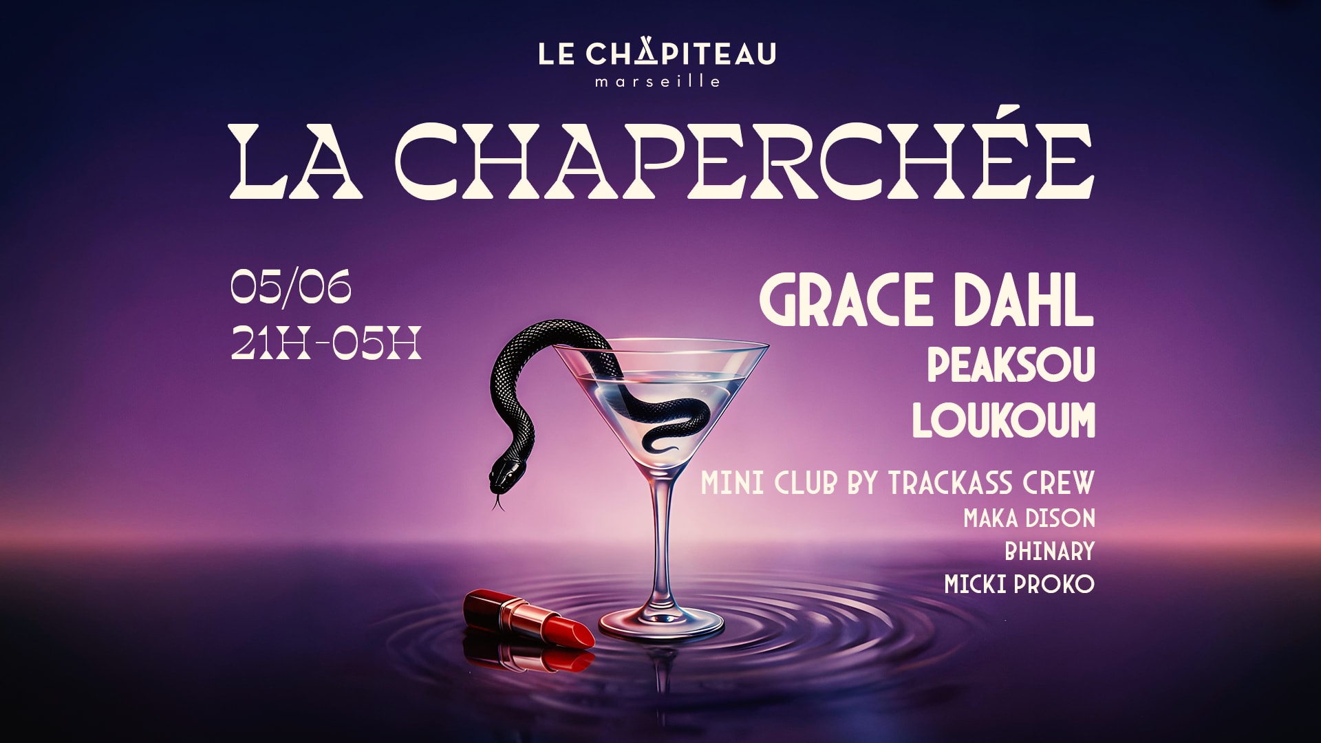 La Chaperchée / Grace Dahl, Peaksou, Loukoum & More...