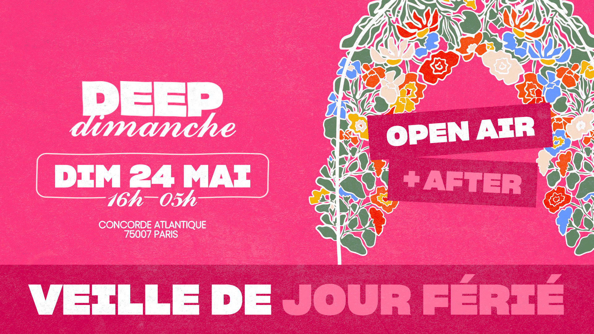 Deep Dimanche | Opening [Veille De Jour Férié]