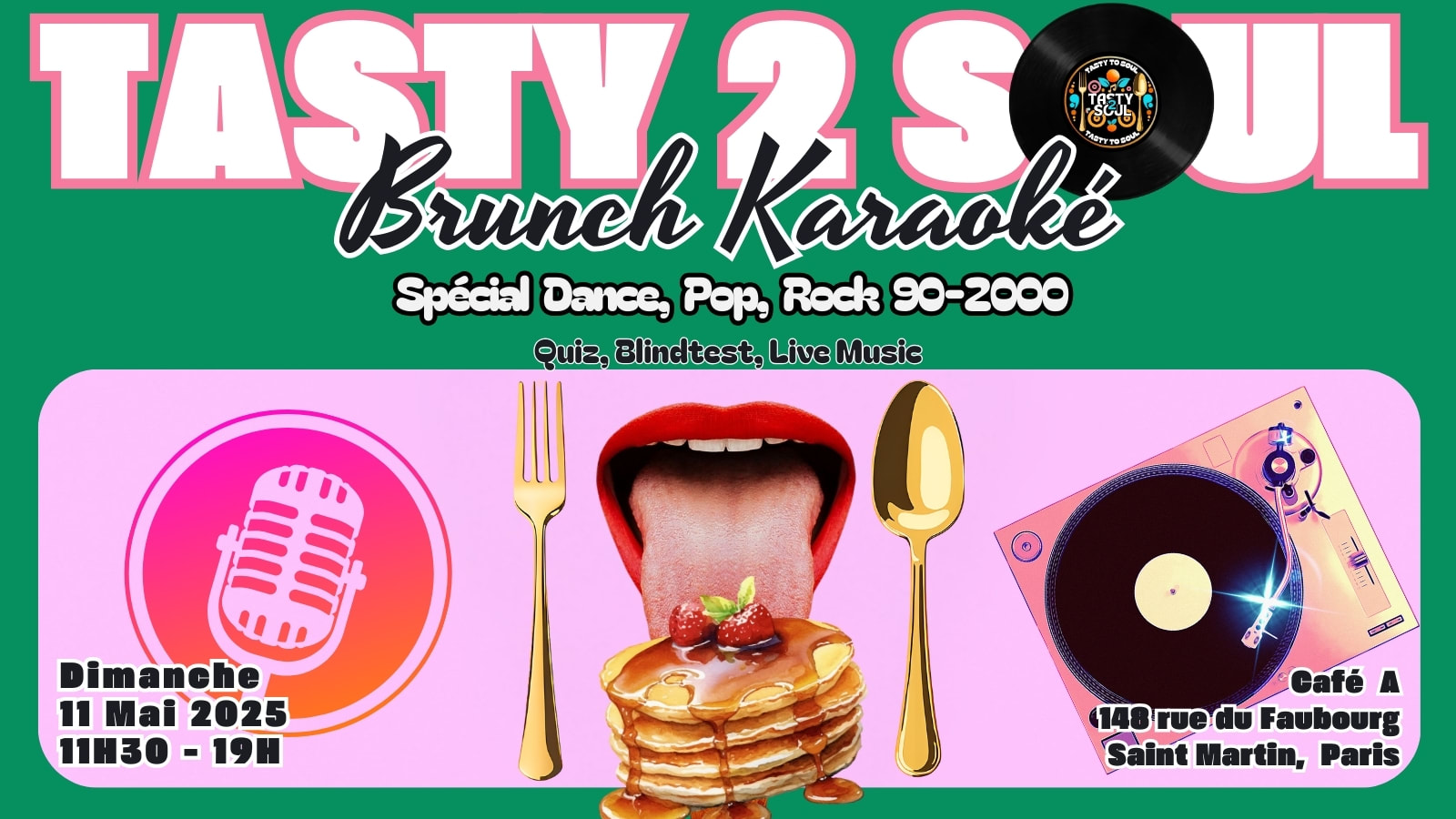 Tasty 2 Soul - Brunch Karaoké - Génération Hit Machine