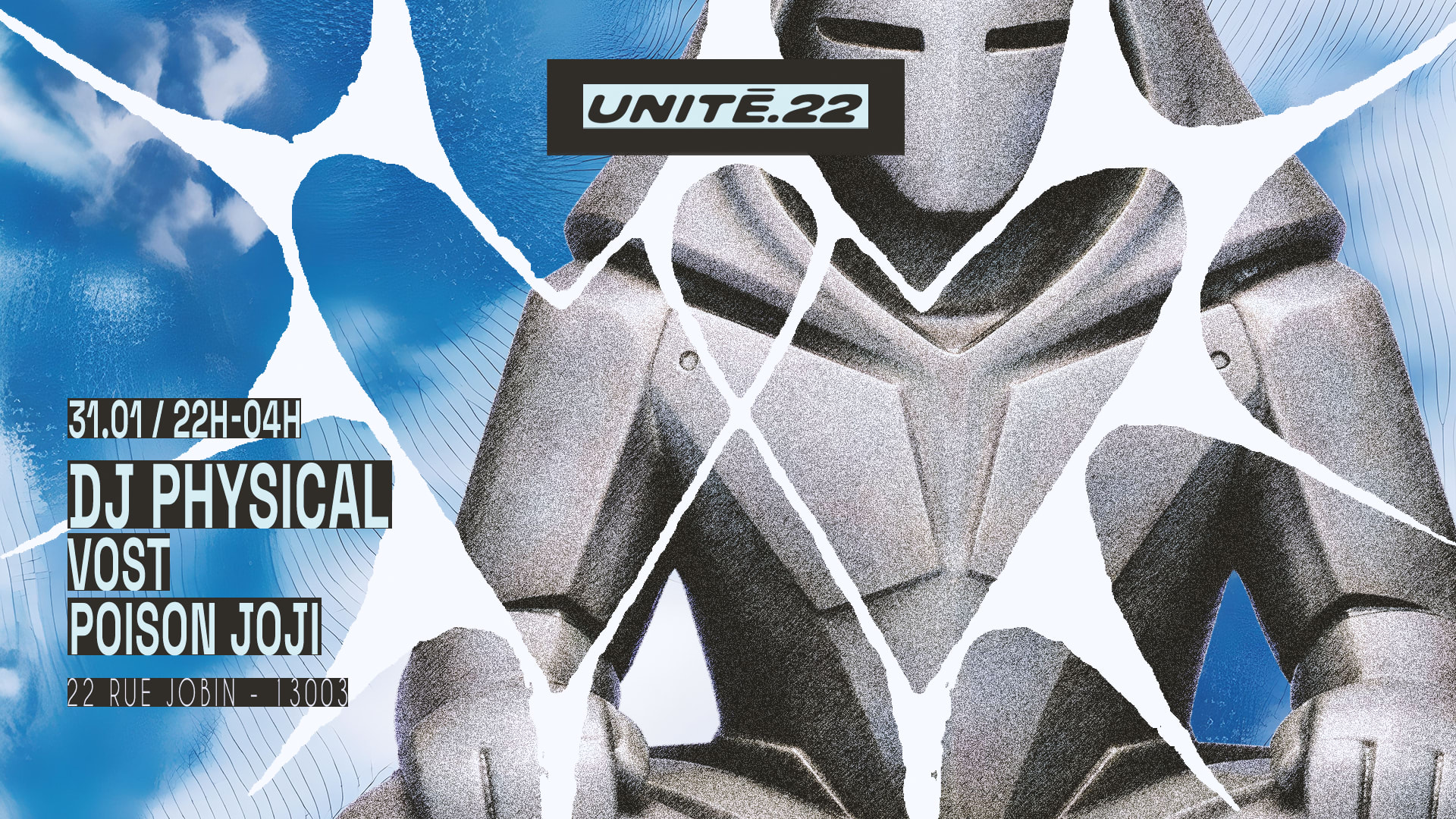 Unité.22 : Dj Physical, Vost, Poison Joji