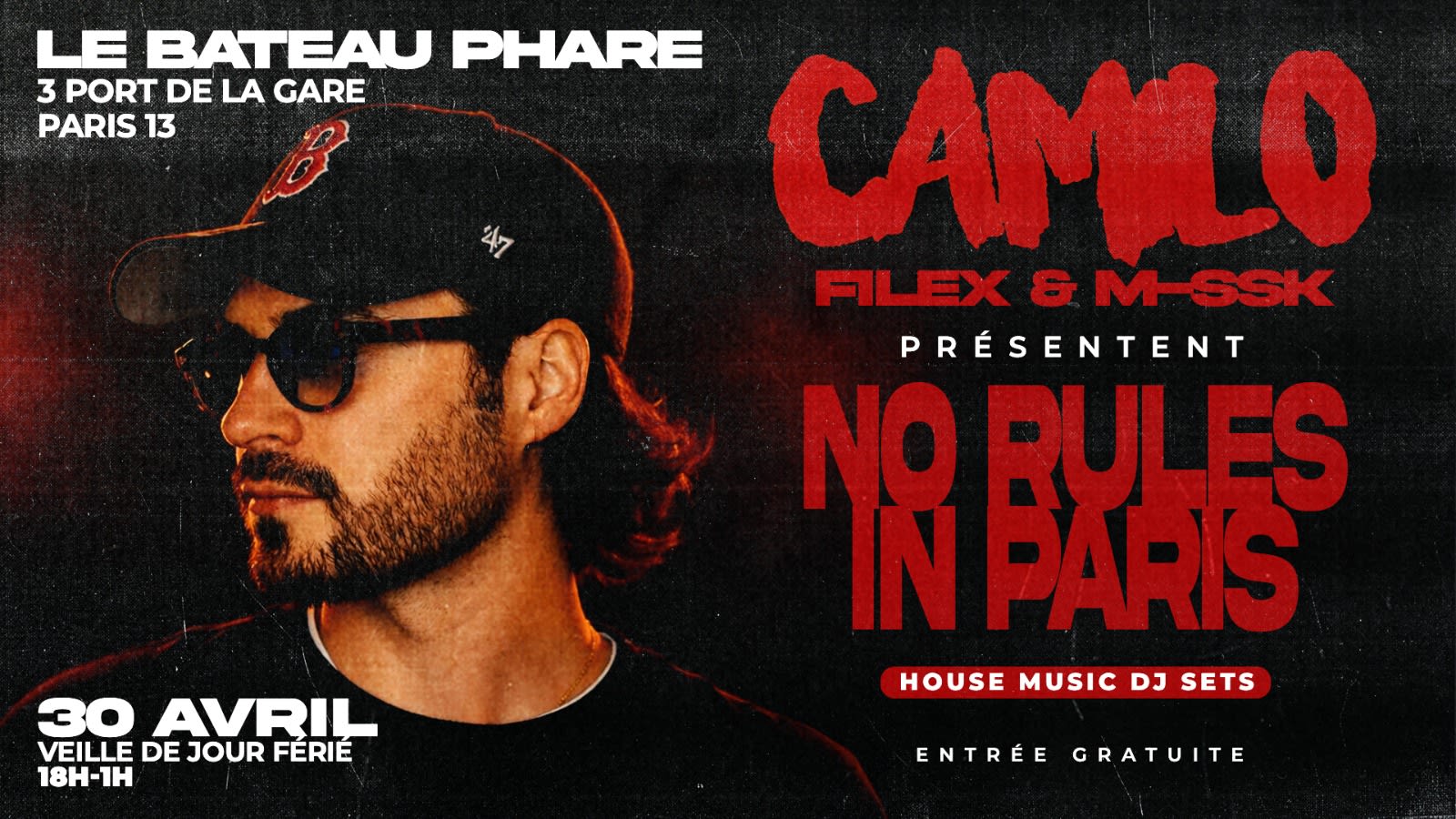Camilo, Filex & M-Ssk Présentent No Rules In Paris